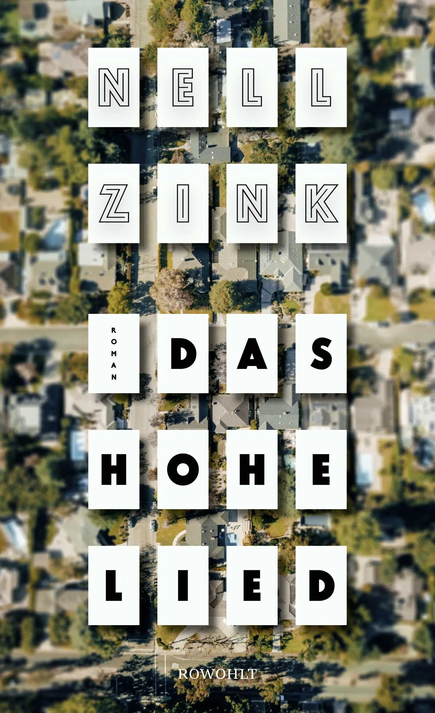 Buchcover von 'Das Hohe Lied' - Gebundene Ausgabe von Nell Zink