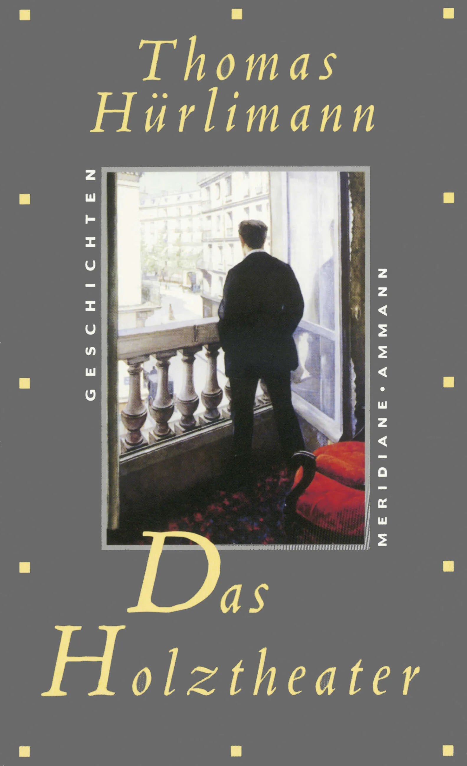 Buchcover von 'Das Holztheater' - Taschenbuch von Thomas Hürlimann