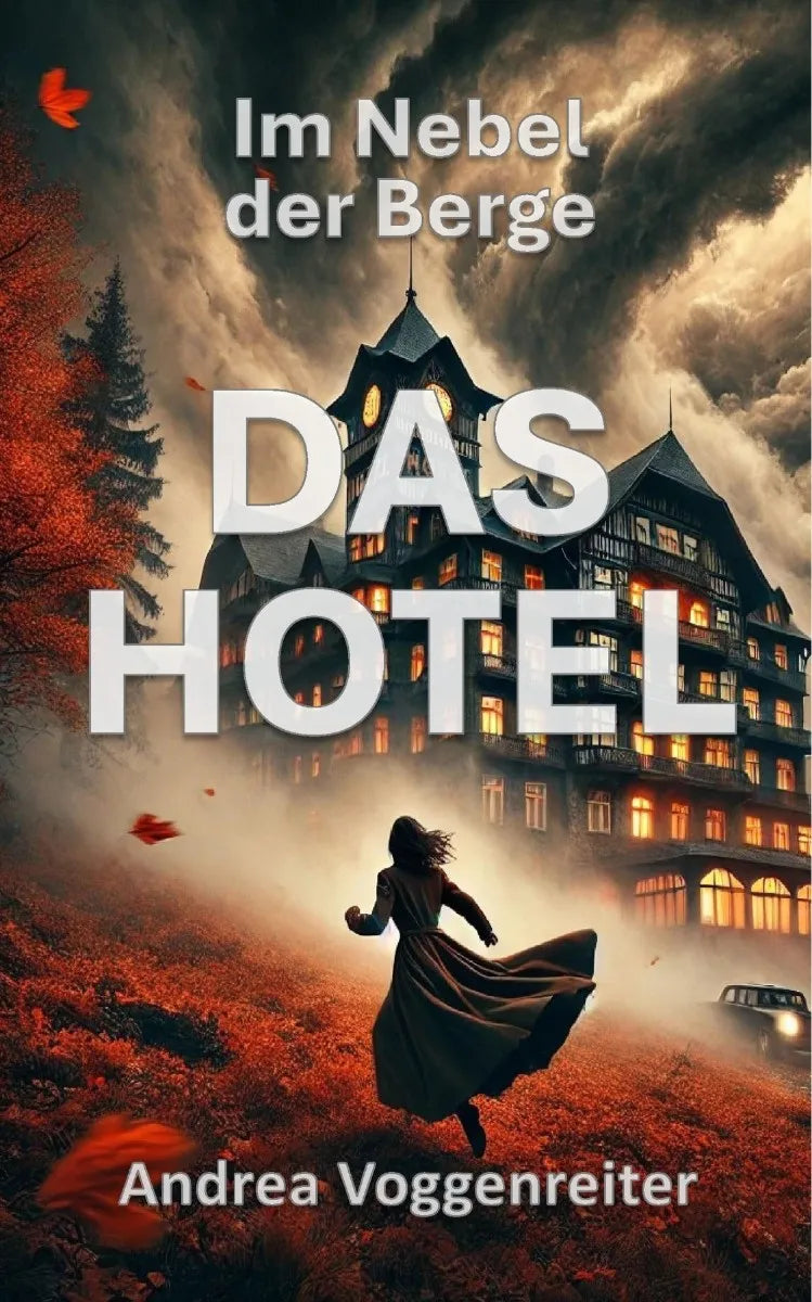Cover: DAS HOTEL Bd. 1 (E-Book) von Andrea Voggenreiter