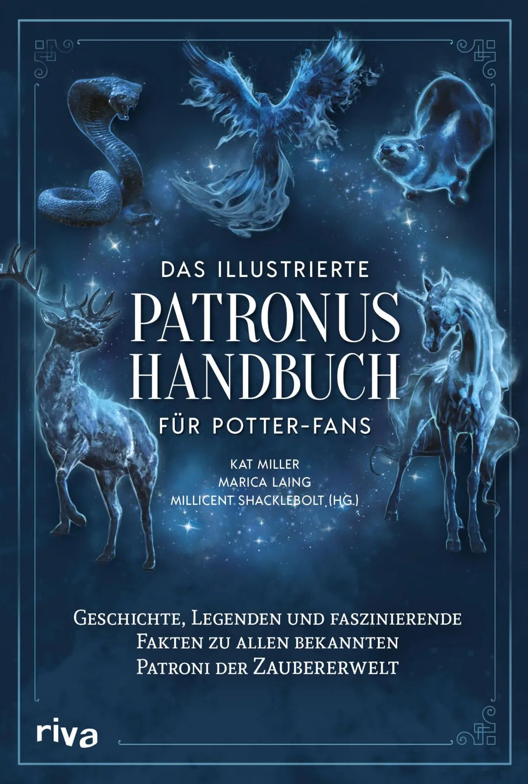 Cover: Das illustrierte Patronus-Handbuch für Potter-Fans (Taschenbuch) von Kat Miller