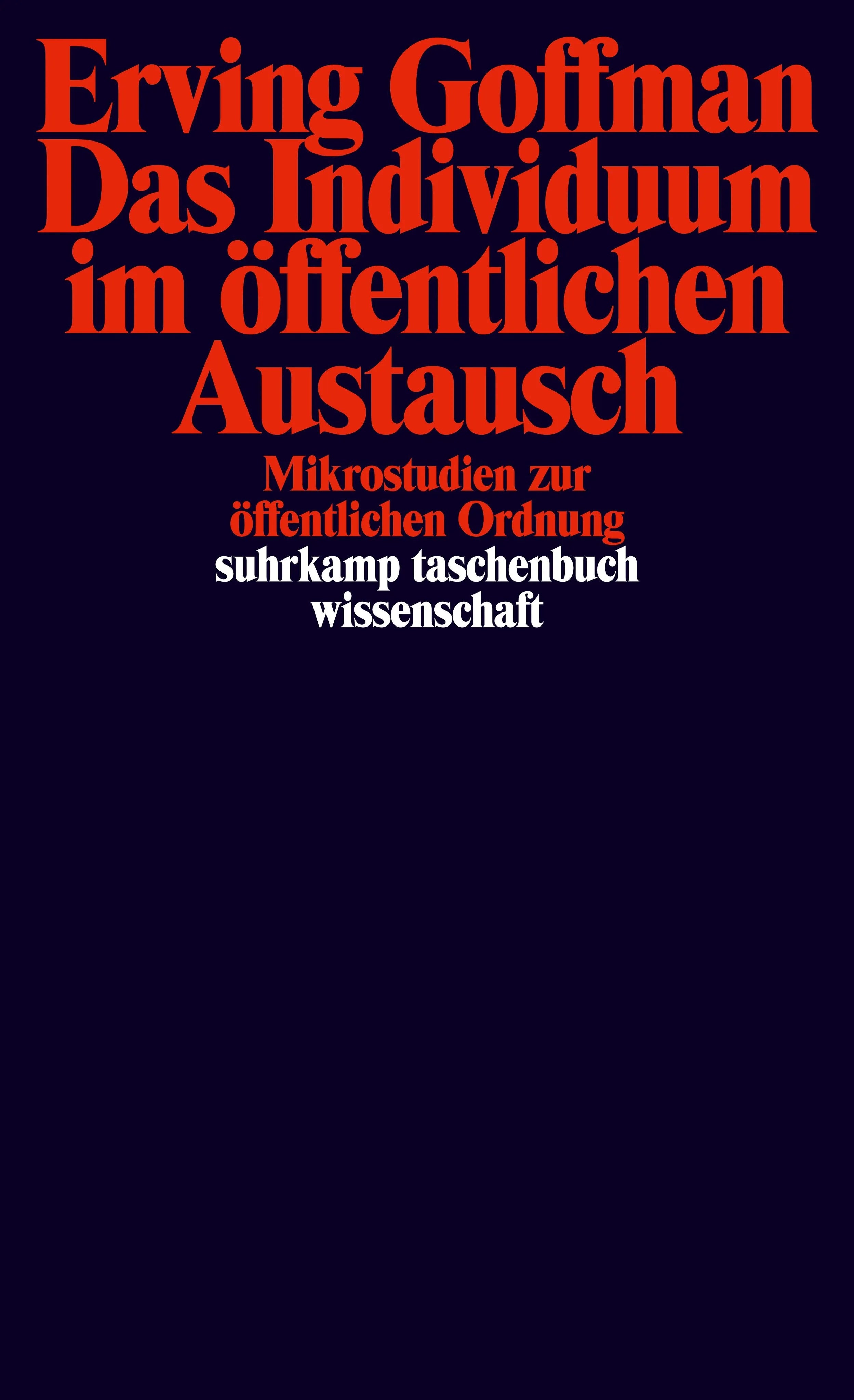 Buchcover von 'Das Individuum im öffentlichen Austausch' - Taschenbuch von Erving Goffman