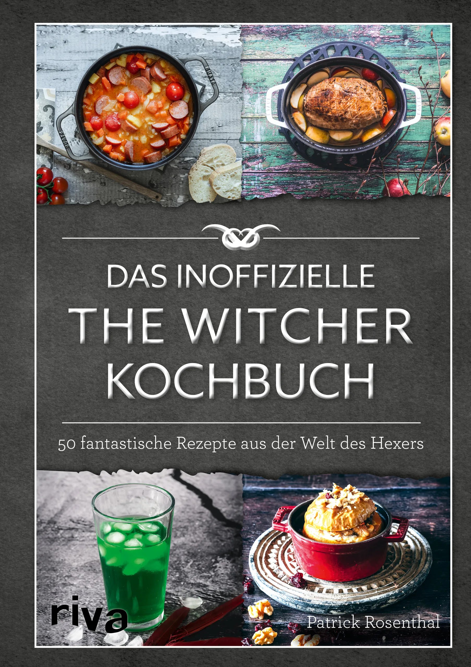 Buchcover von 'Das inoffizielle The-Witcher-Kochbuch' - Gebundene Ausgabe von Patrick Rosenthal
