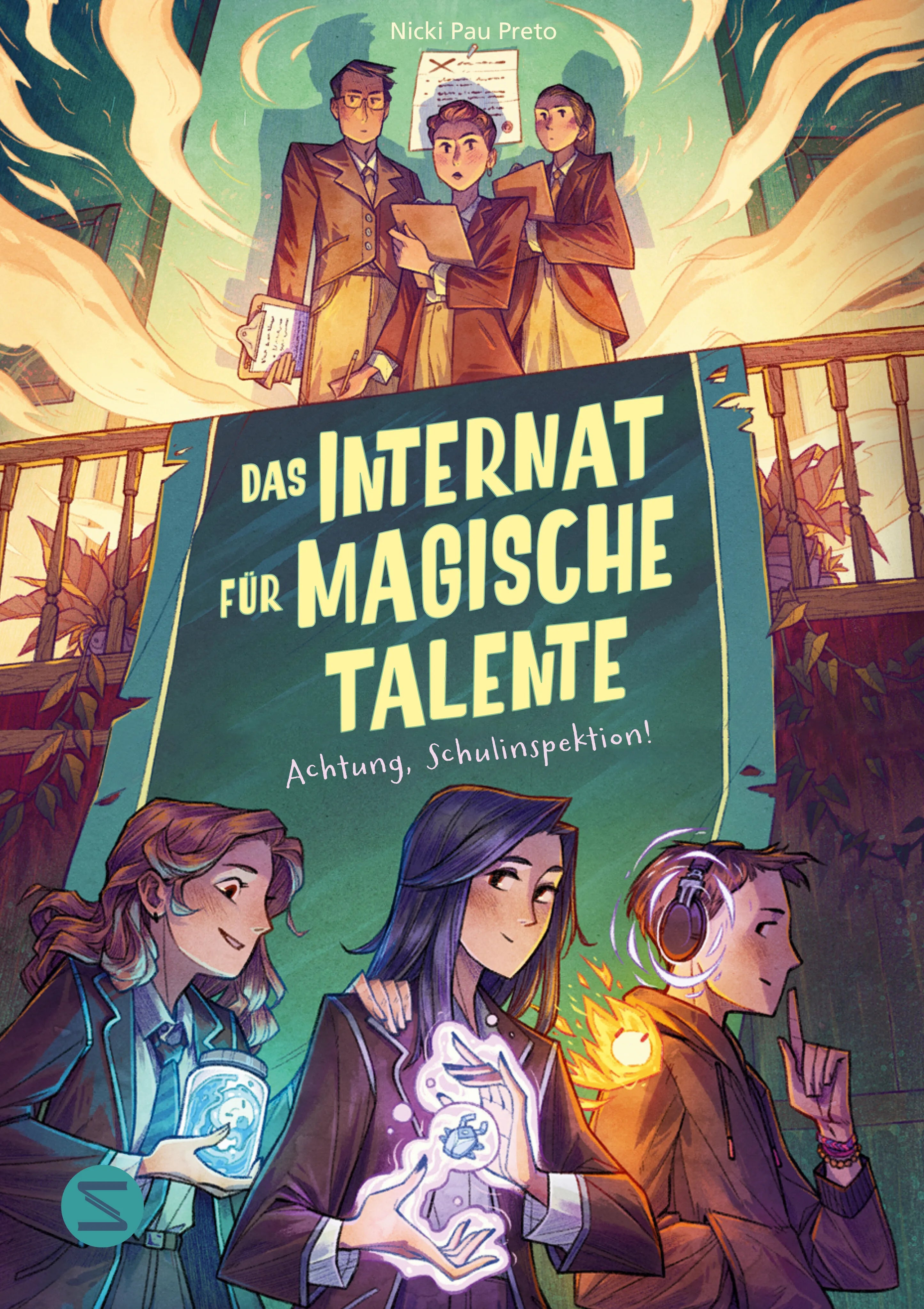 Buchcover von 'Das Internat für magische Talente. Achtung, Schulinspektion!' - Gebundene Ausgabe von Nicki Pau Preto