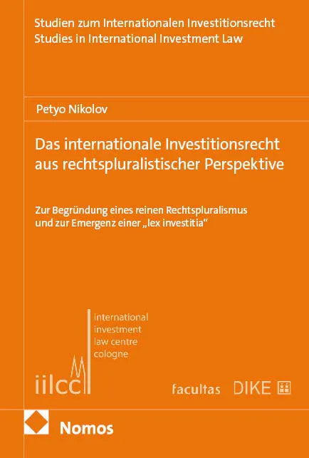 Cover: Das internationale Investitionsrecht aus rechtspluralistischer Perspektive (E-Book)