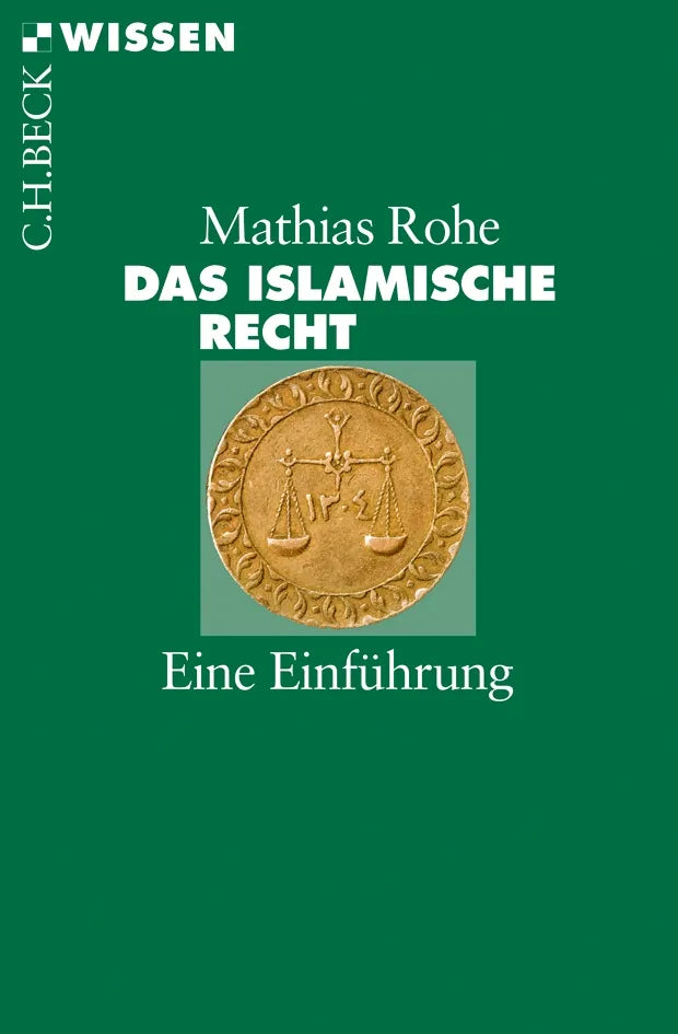 Buchcover von 'Das islamische Recht' - Taschenbuch von Mathias Rohe