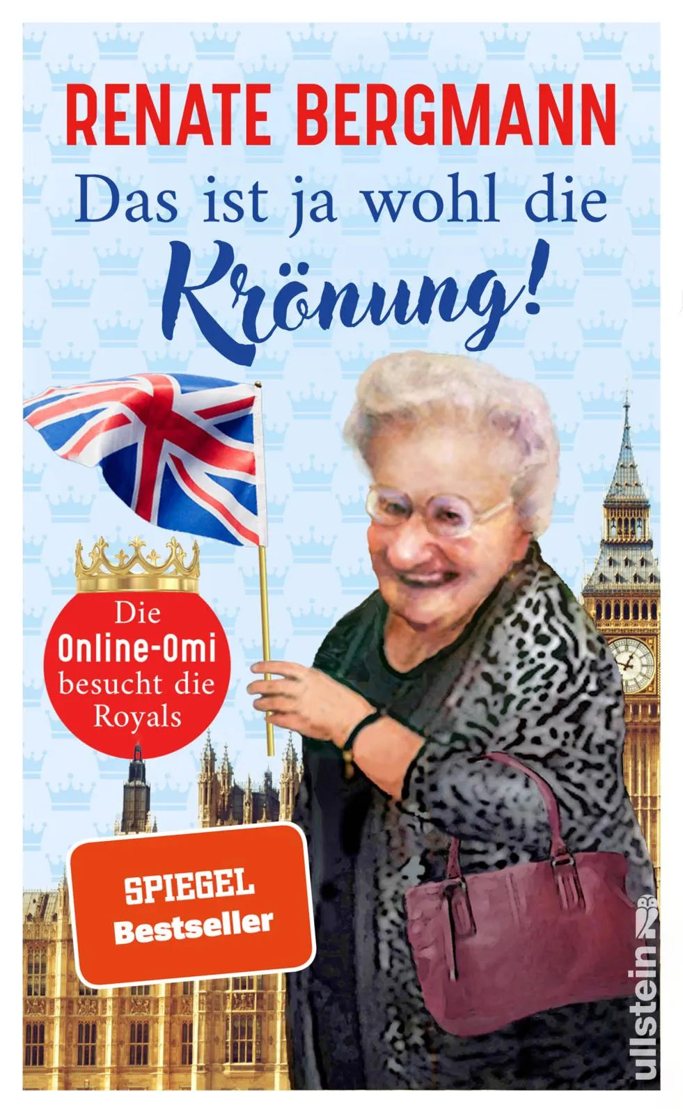 Buchcover von 'Das ist ja wohl die Krönung!' - Gebundene Ausgabe von Renate Bergmann
