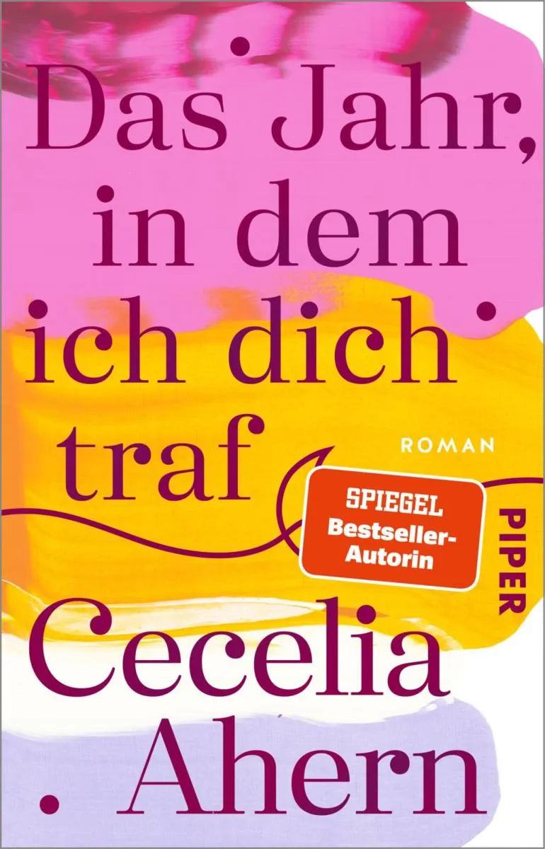 Cover: Das Jahr, in dem ich dich traf (E-Book) von Cecelia Ahern