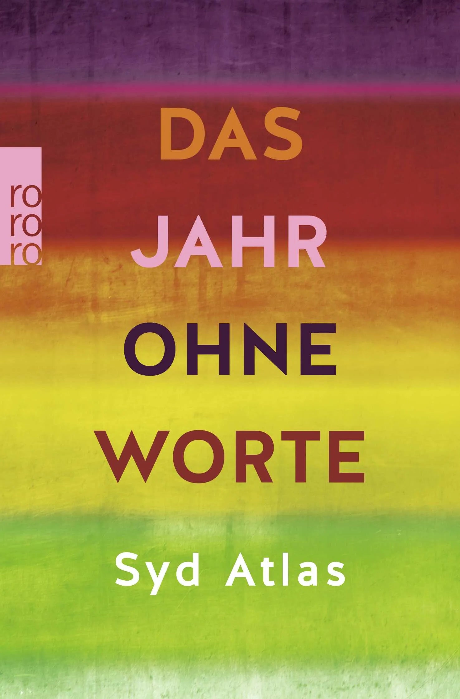 Buchcover von 'Das Jahr ohne Worte' - Taschenbuch von Syd Atlas