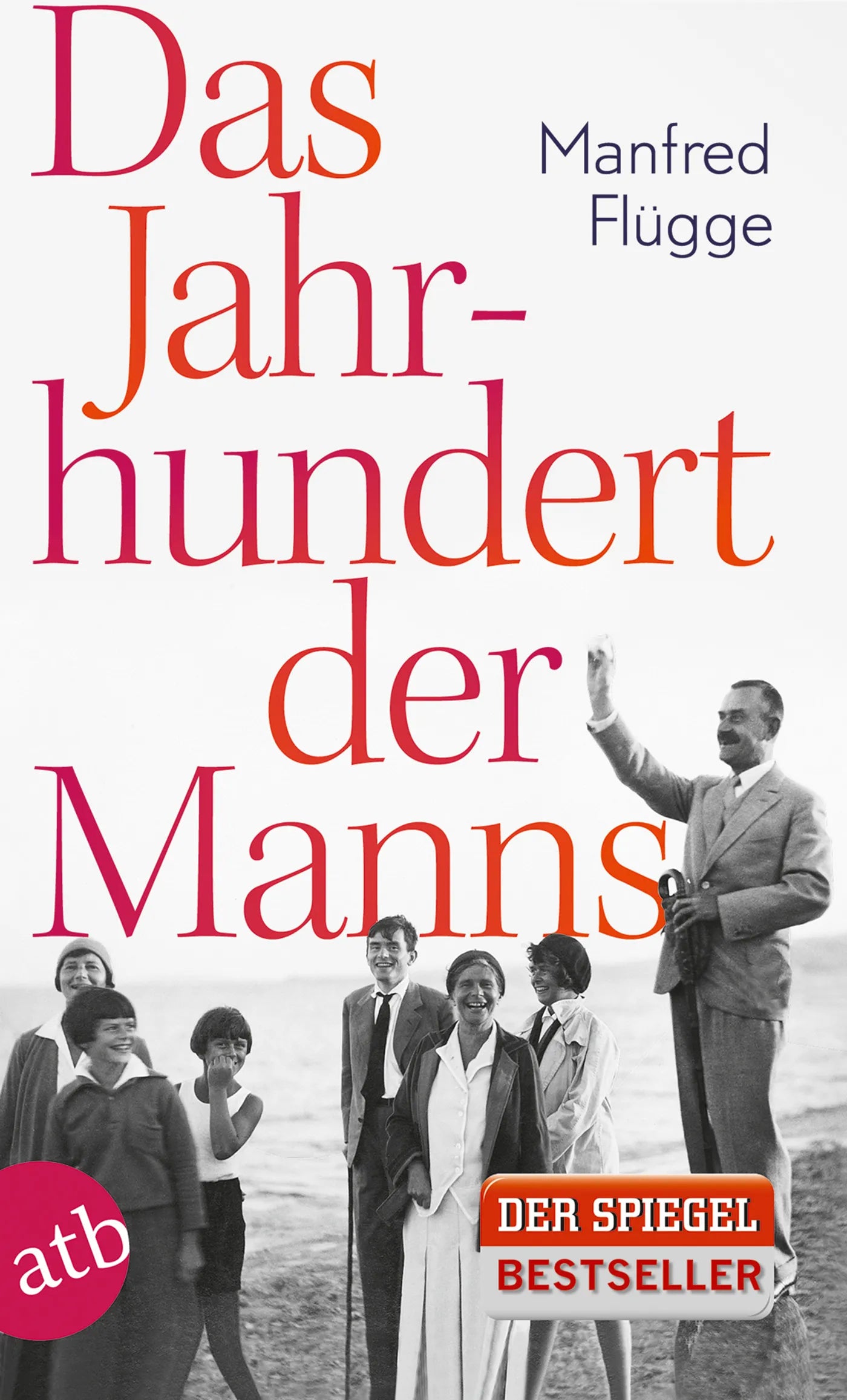 Buchcover von 'Das Jahrhundert der Manns' - Taschenbuch von Manfred Flügge