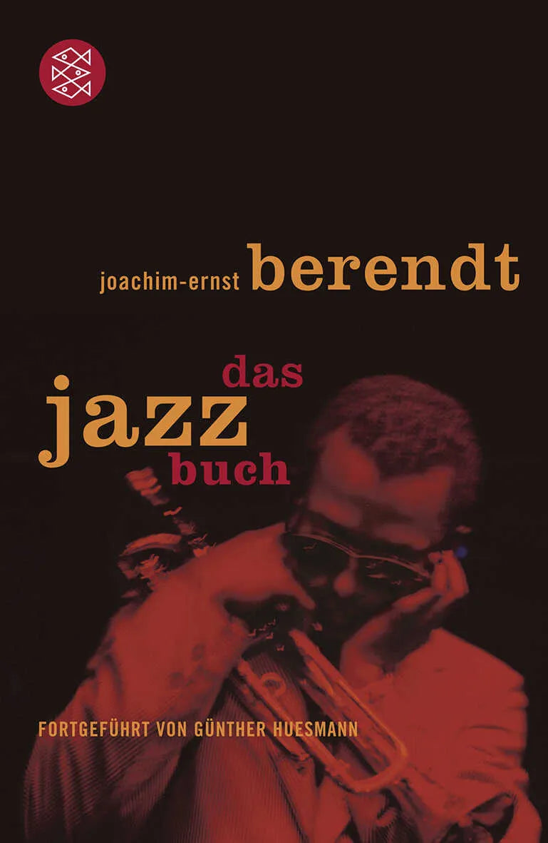 Buchcover von 'Das Jazzbuch' - Taschenbuch von Joachim-Ernst Berendt