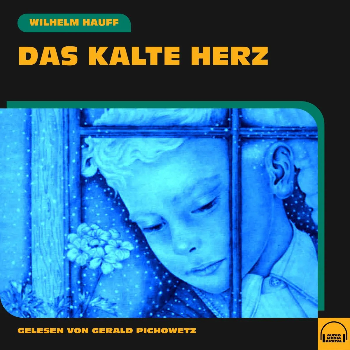 Cover: Das kalte Herz (Hörbuch Download) von Wilhelm Hauff