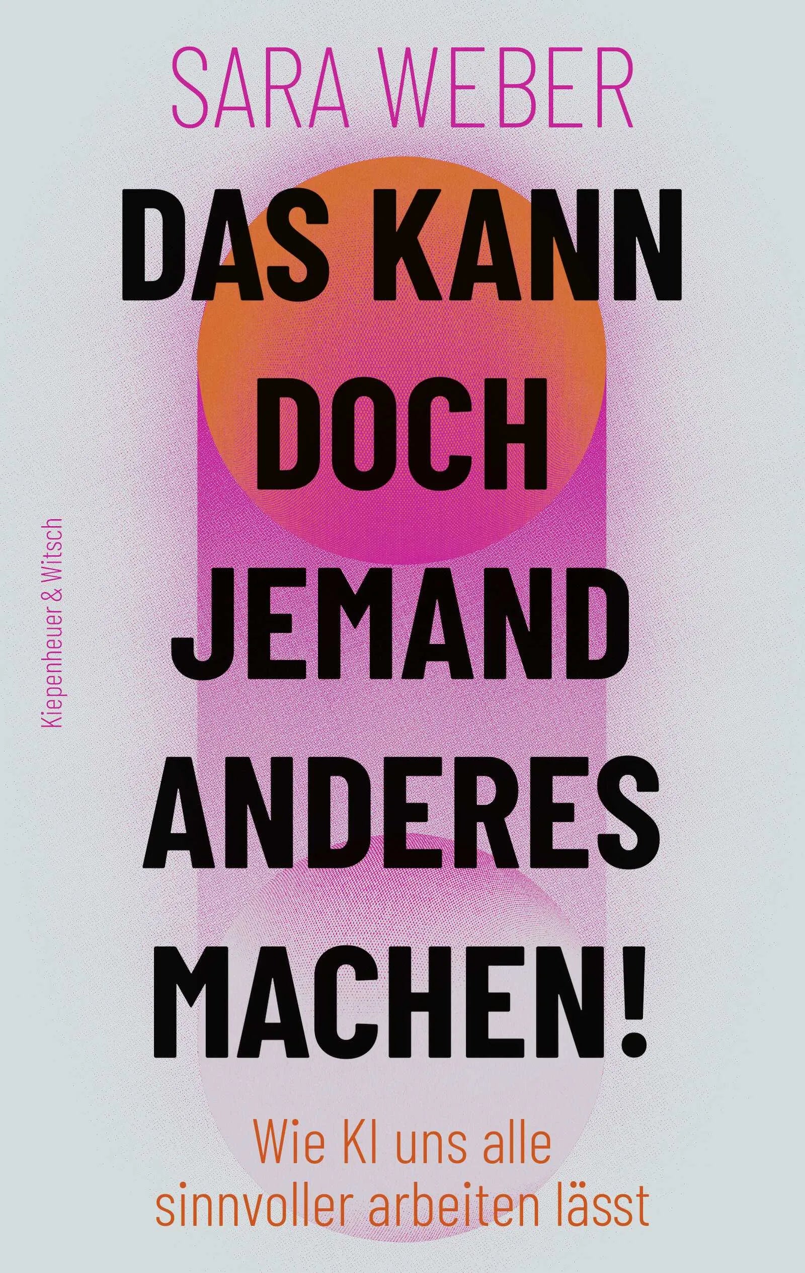 Buchcover von 'Das kann doch jemand anderes machen!' - Paperback von Sara Weber