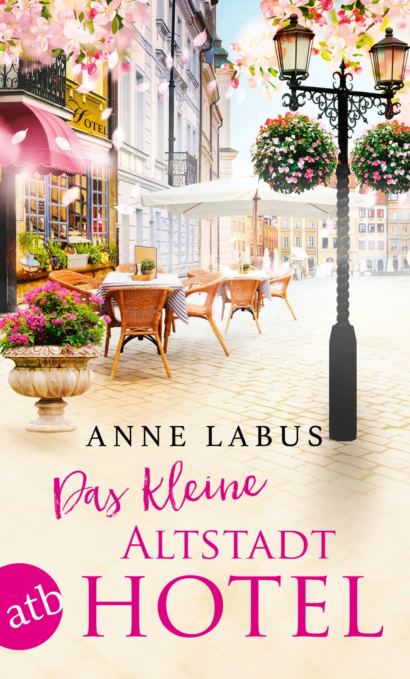 Cover: Das kleine Altstadthotel (Taschenbuch) von Anne Labus