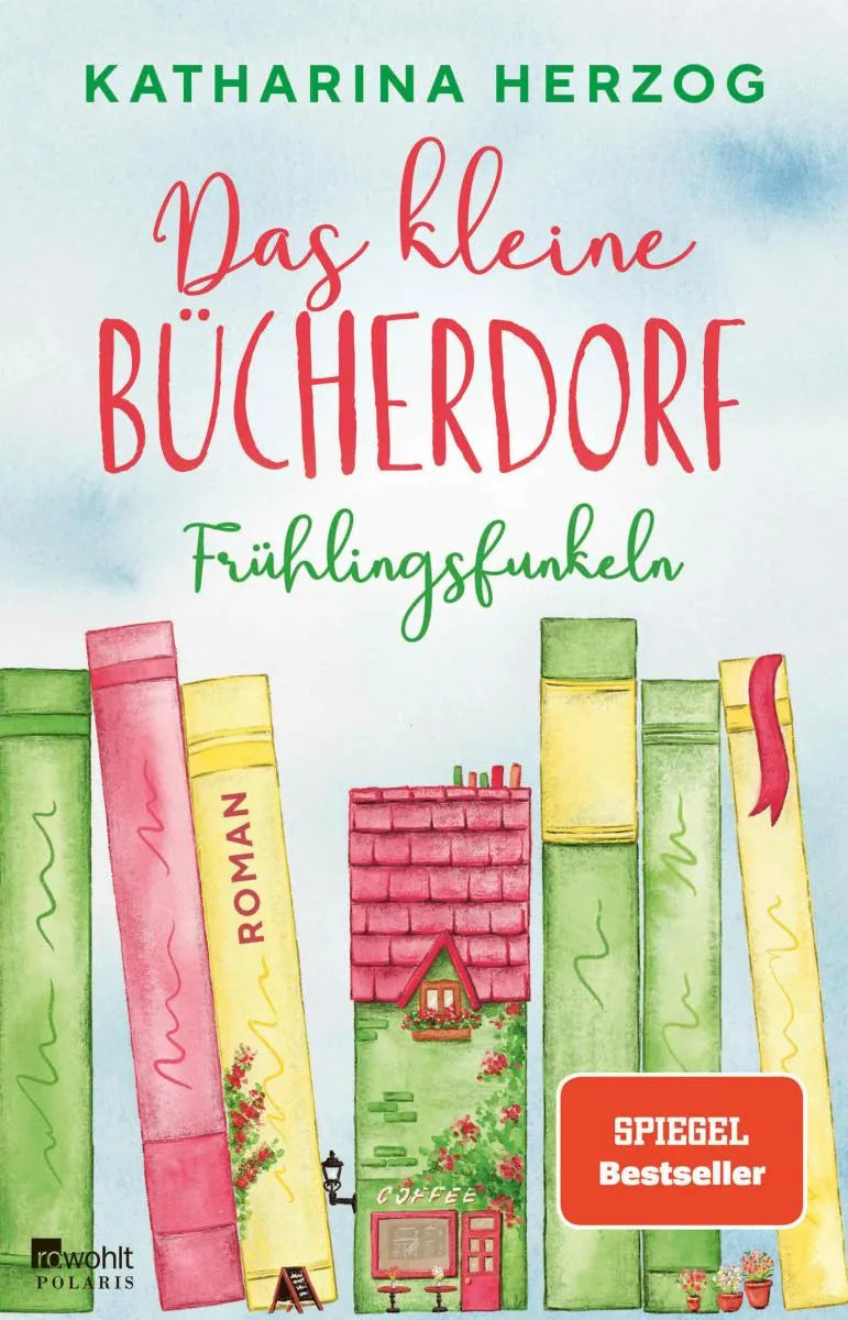 Cover: Das kleine Bücherdorf: Frühlingsfunkeln (E-Book) von Katharina Herzog