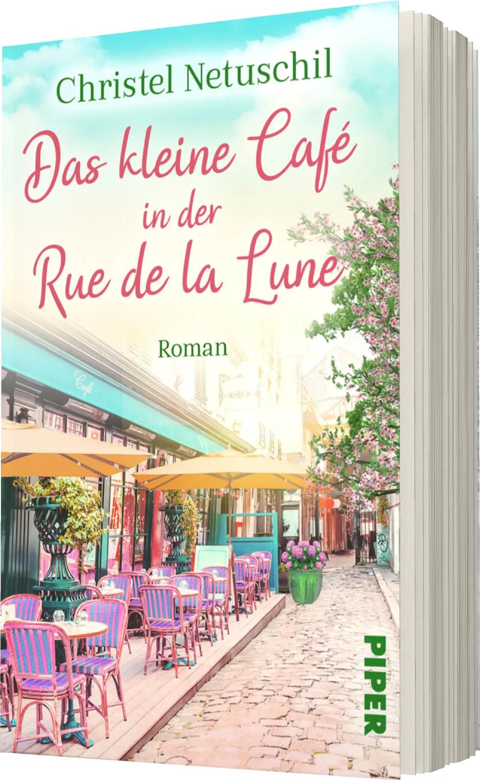 Christel Netuschil - Das kleine Café in der Rue de la Lune