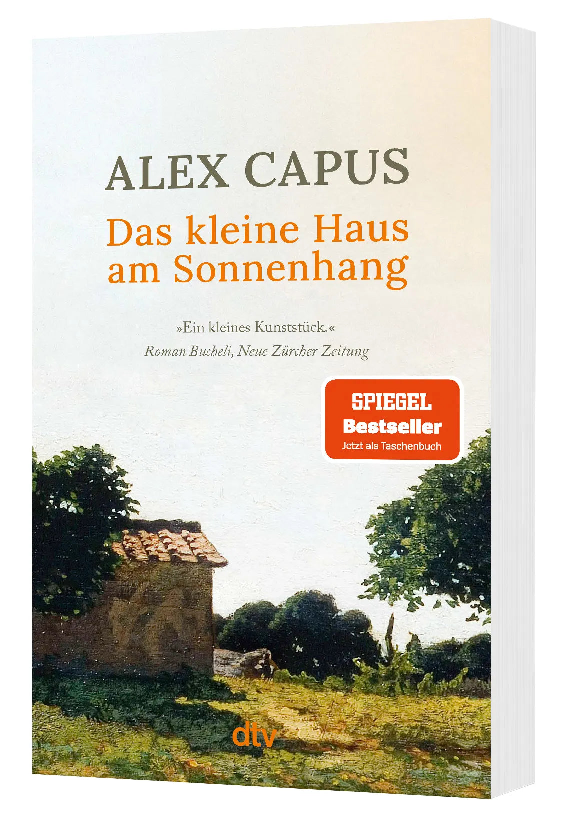 Alex Capus - Das kleine Haus am Sonnenhang
