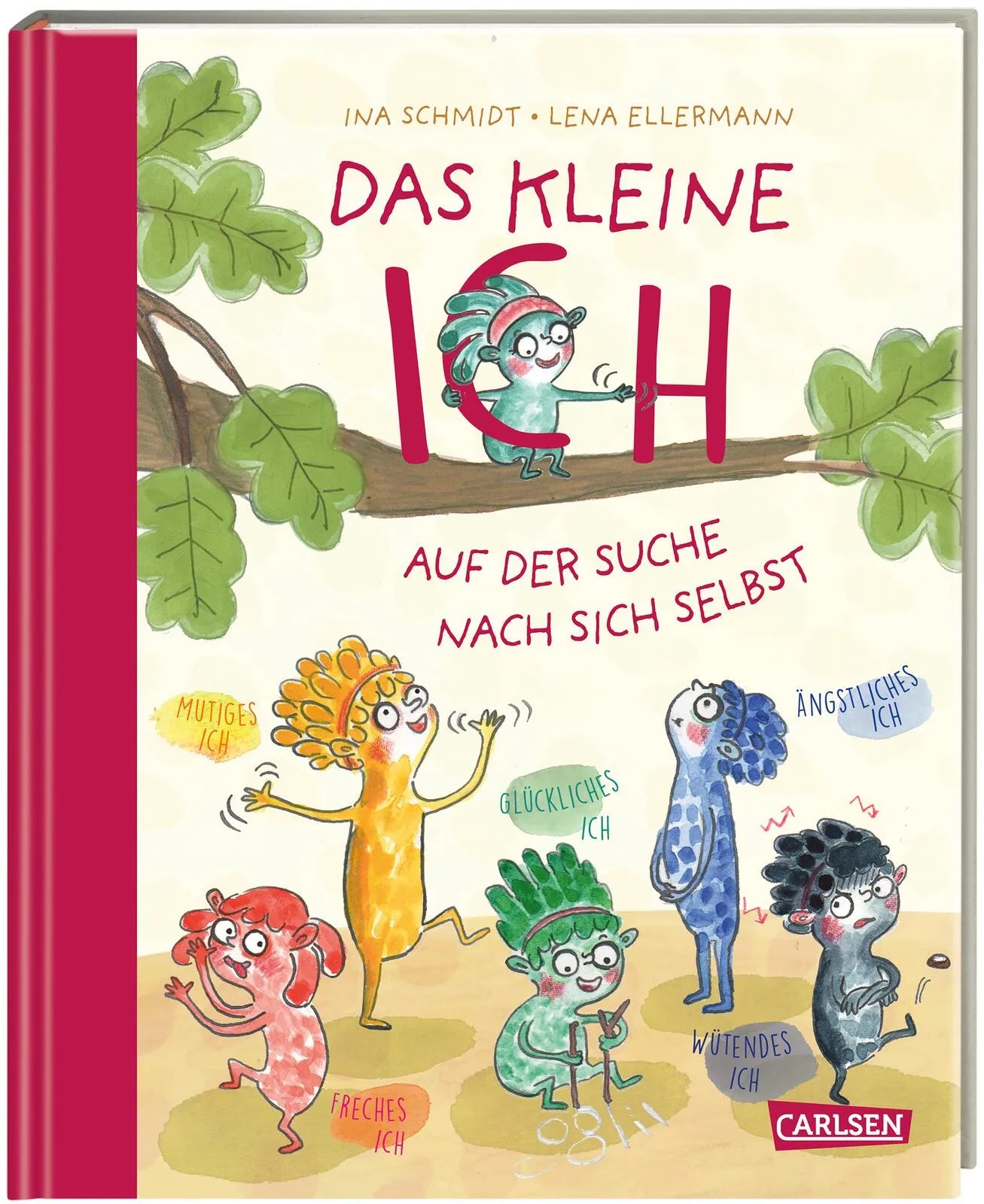 Buchcover von 'Das kleine Ich auf der Suche nach sich selbst' - Gebundene Ausgabe von Ina Schmidt
