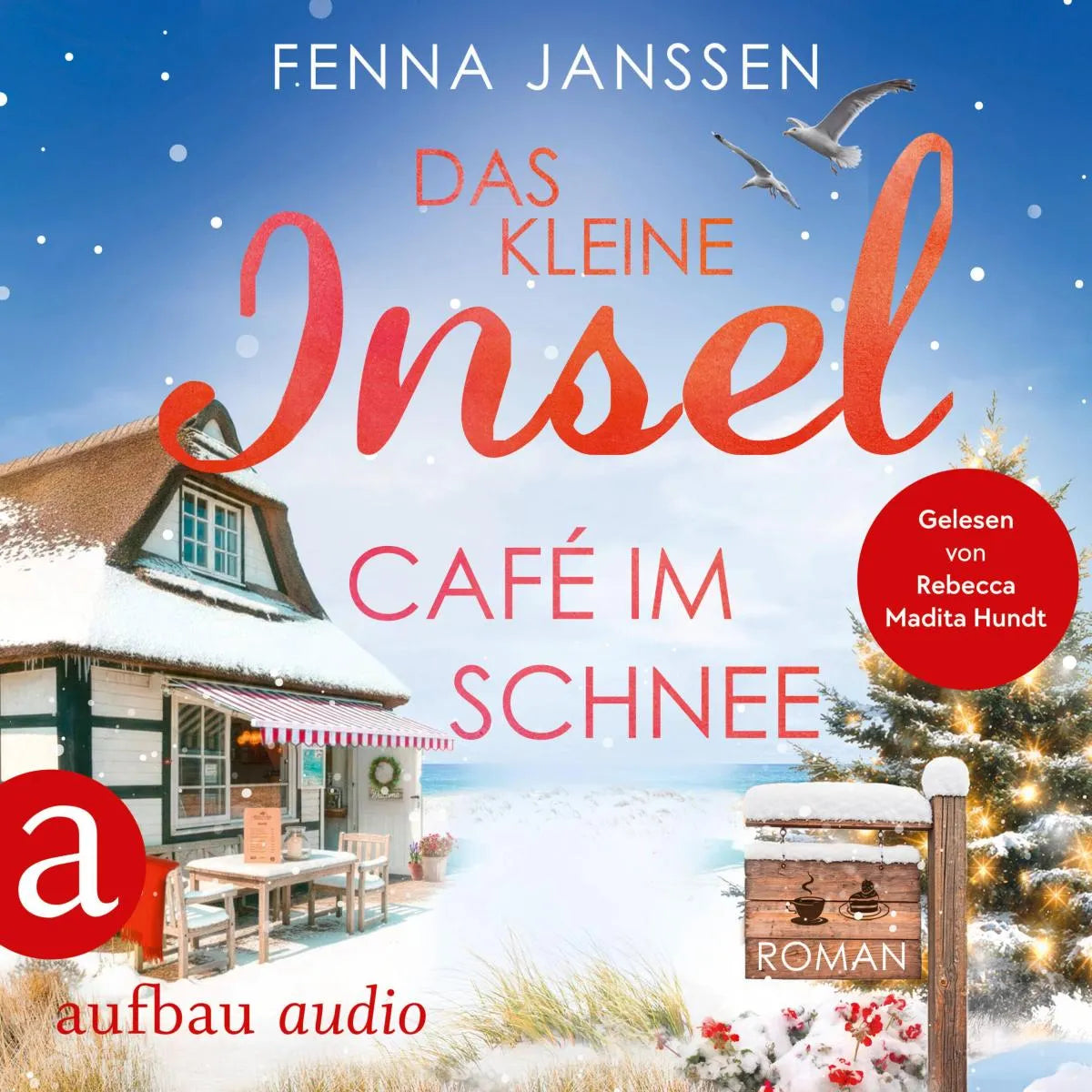 Cover: Das kleine Inselcafé im Schnee (Hörbuch Download) von Fenna Janssen