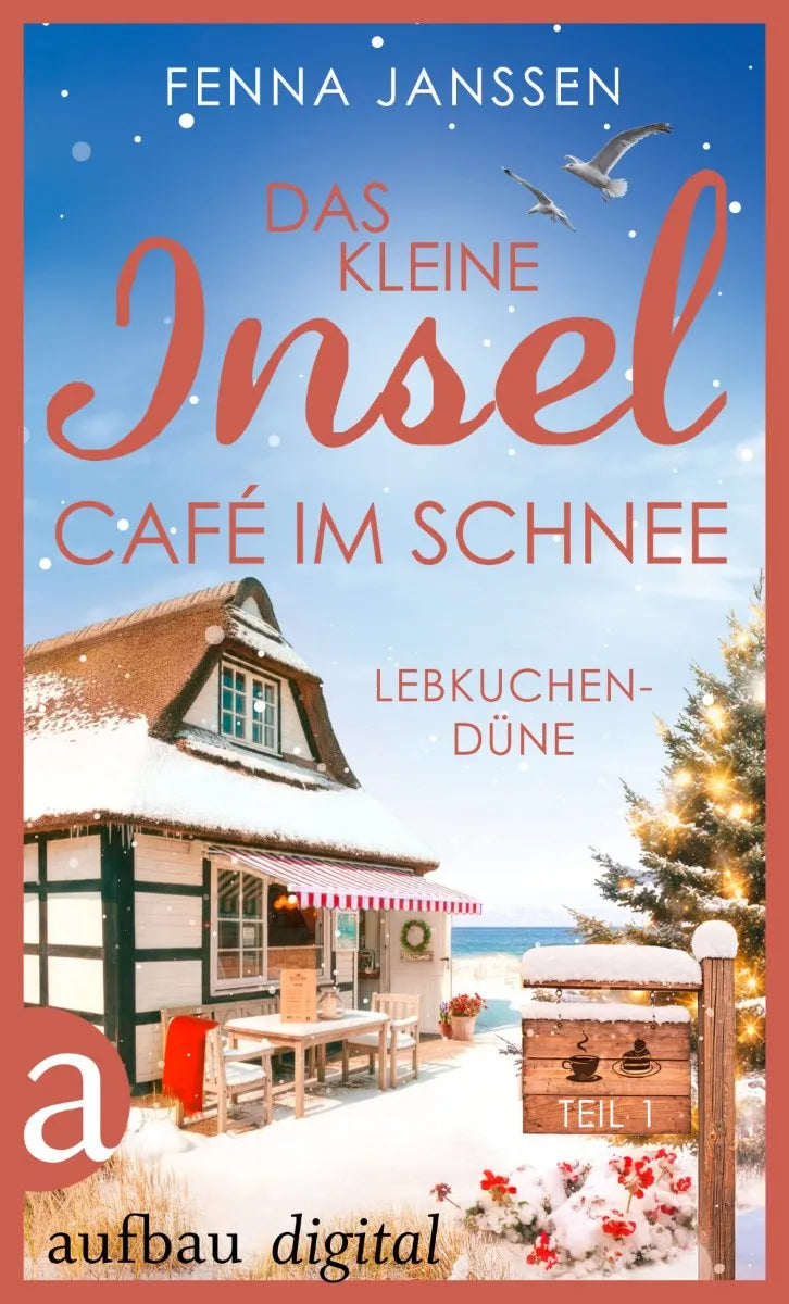 Cover: Das kleine Inselcafé im Schnee - Teil 1 (E-Book) von Fenna Janssen