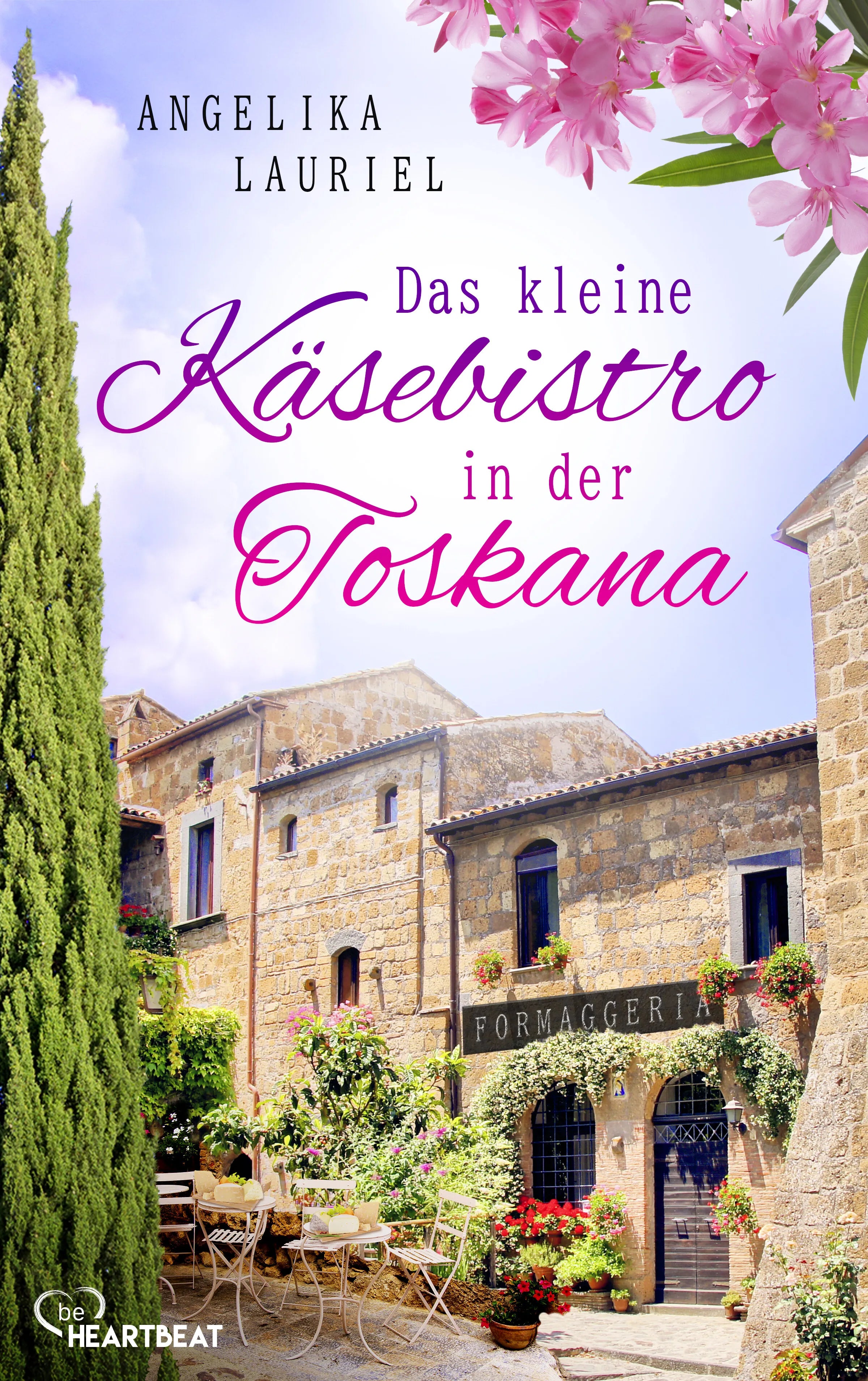 Cover: Das kleine Käsebistro in der Toskana (E-Book) von Angelika Lauriel