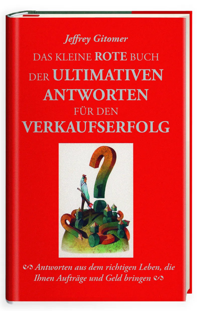 Buchcover von 'Das kleine rote Buch der ultimativen Antworten für den Verkaufserfolg' - Gebundene Ausgabe von Jeffrey Gitomer