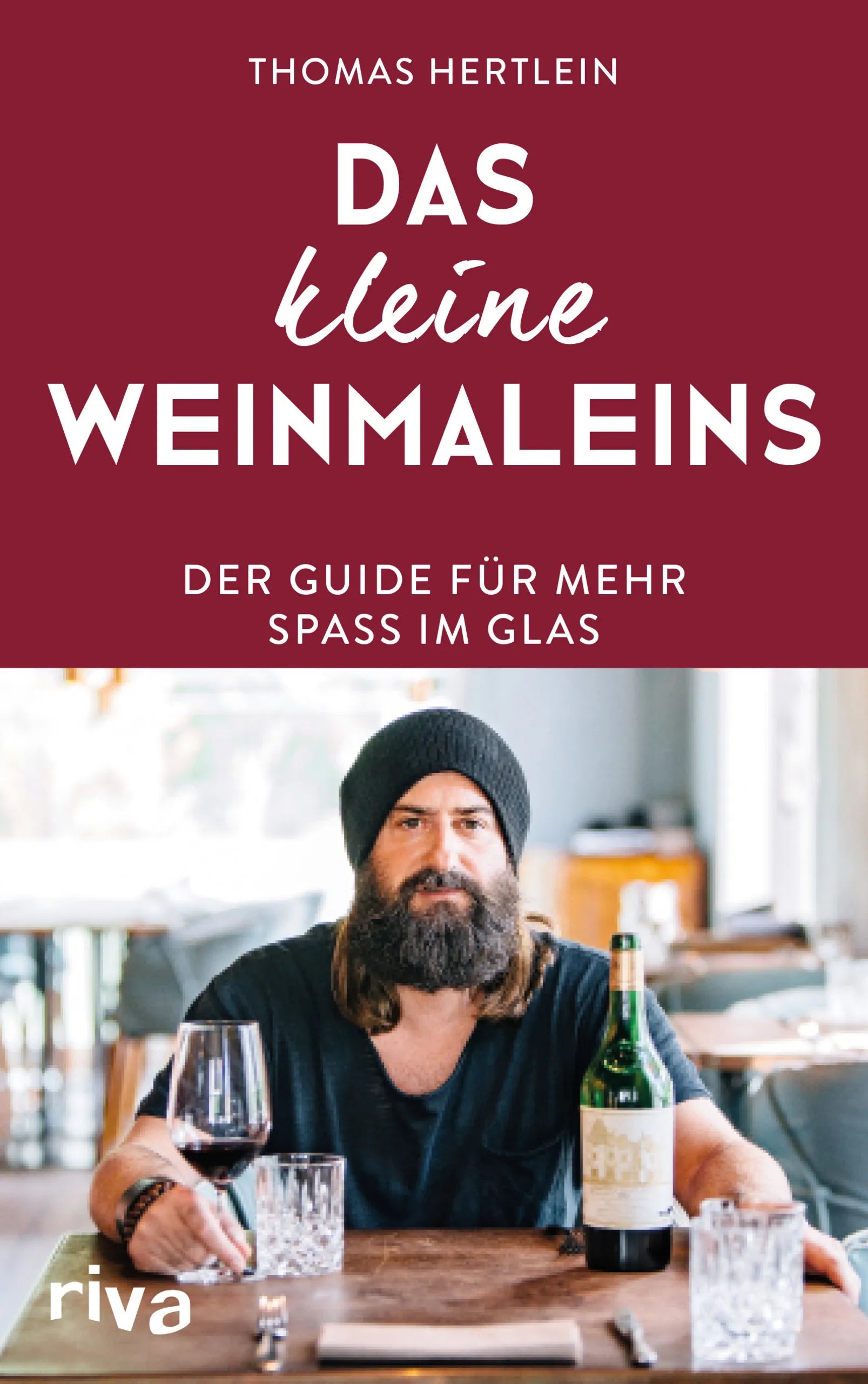 Buchcover von 'Das kleine Weinmaleins' - Gebundene Ausgabe von Thomas Hertlein