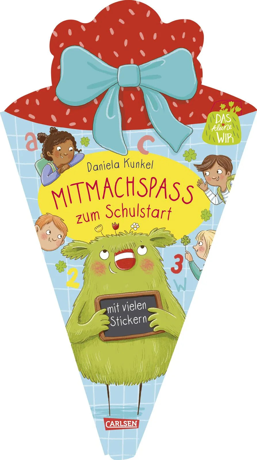 Buchcover von 'Das kleine WIR: Mitmachspaß zum Schulstart' - Taschenbuch von Daniela Kunkel