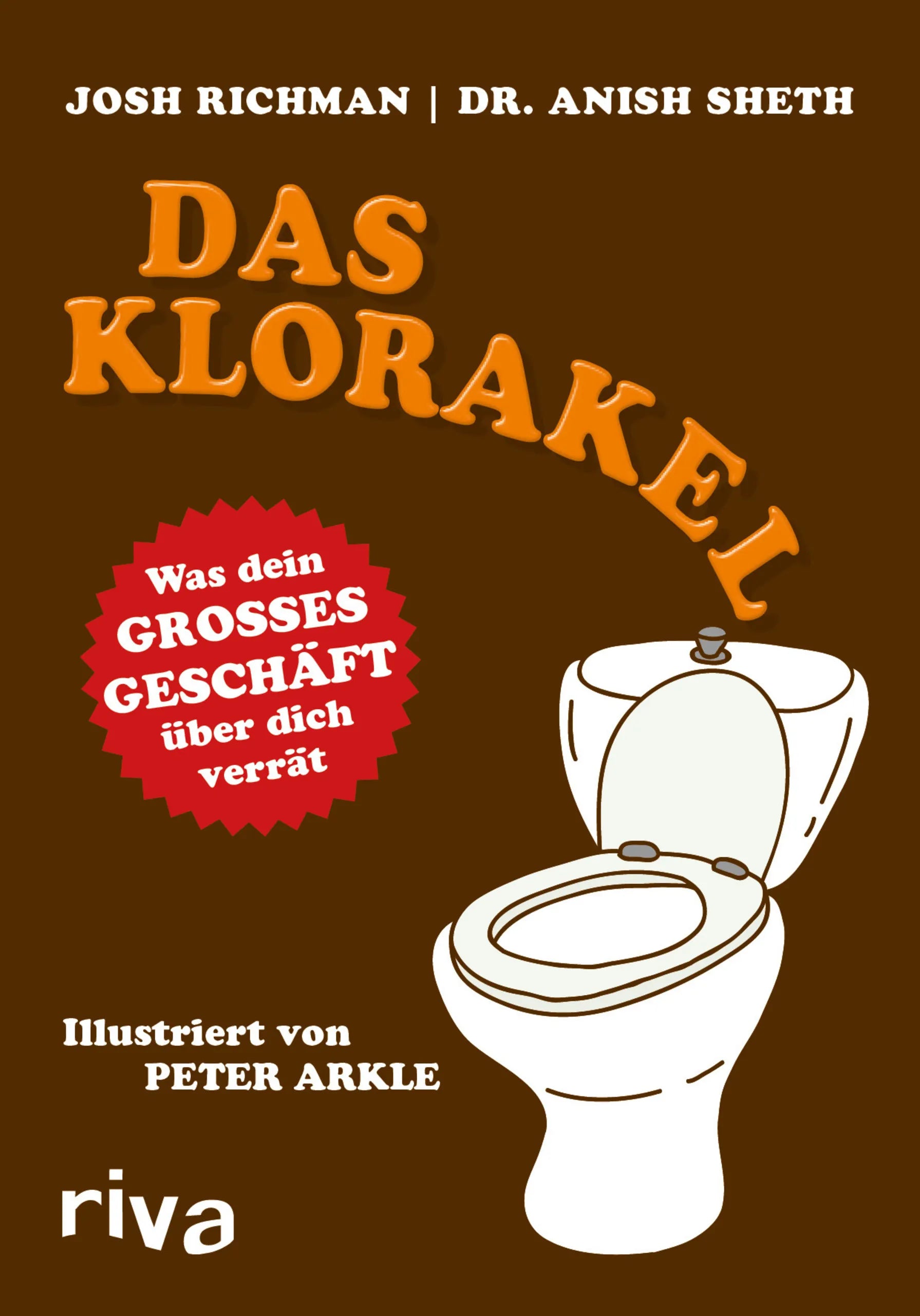 Buchcover von 'Das Klorakel' - Gebundene Ausgabe von Josh Richman