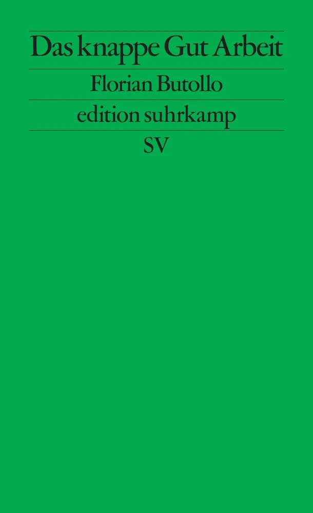 Cover: Das knappe Gut Arbeit (E-Book) von Florian Butollo
