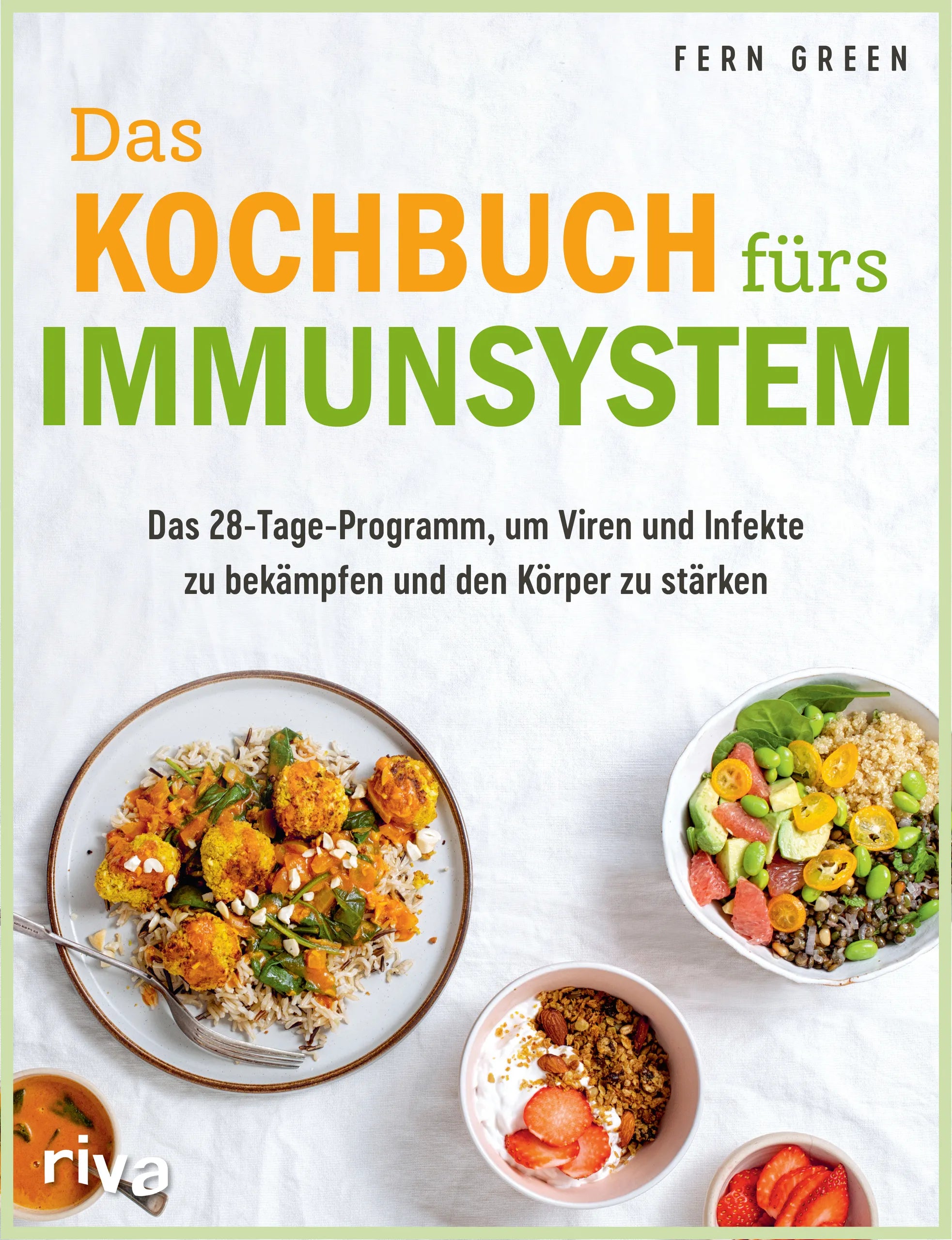 Buchcover von 'Das Kochbuch fürs Immunsystem' - Taschenbuch von Fern Green