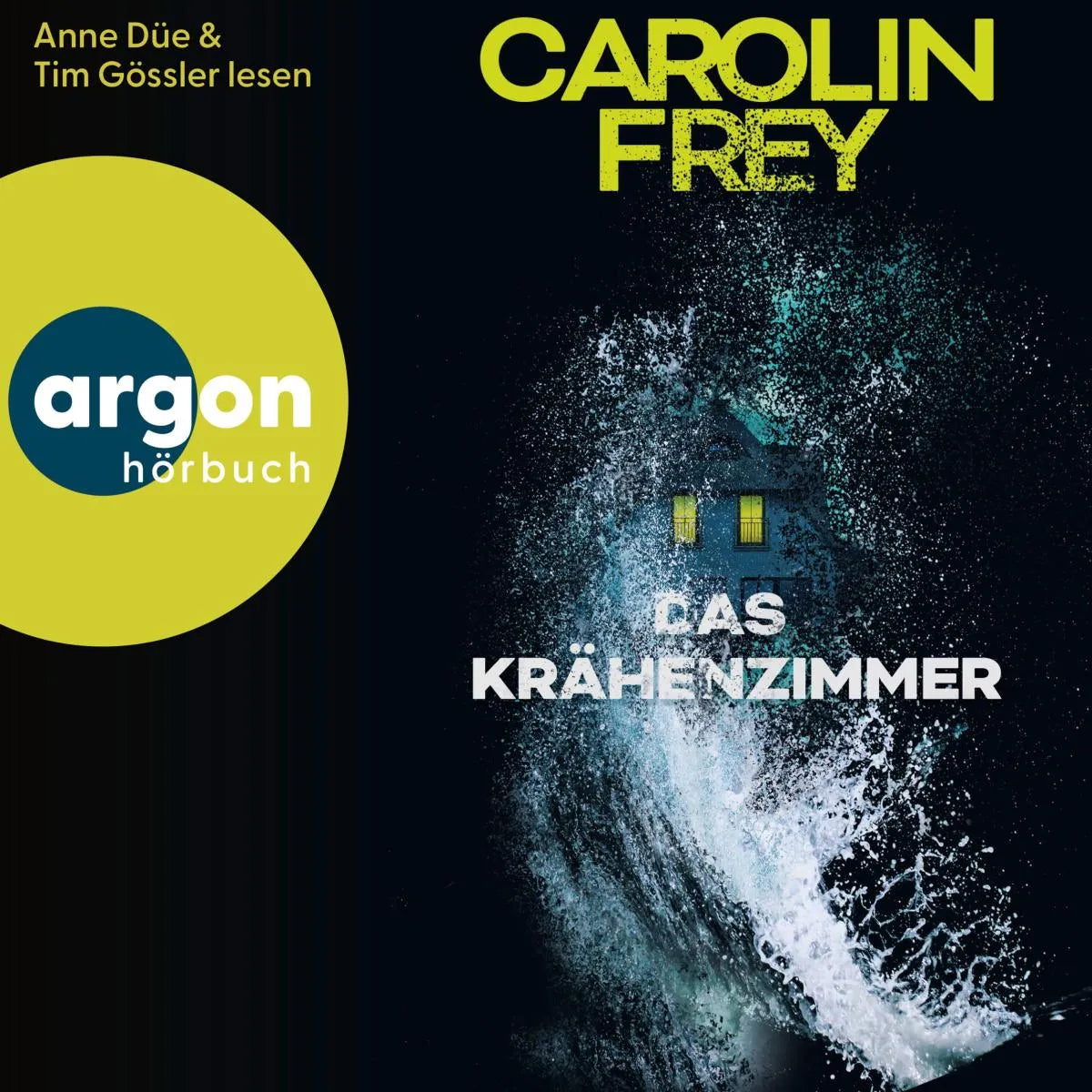Cover: Das Krähenzimmer (Hörbuch Download) von Carolin Frey