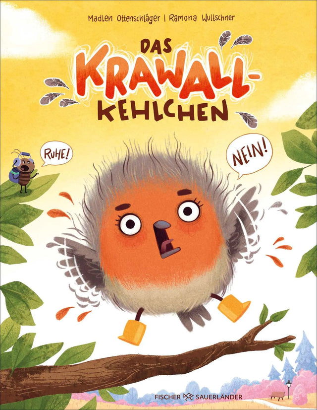 Cover: Das Krawallkehlchen (Hardcover) von Madlen Ottenschläger