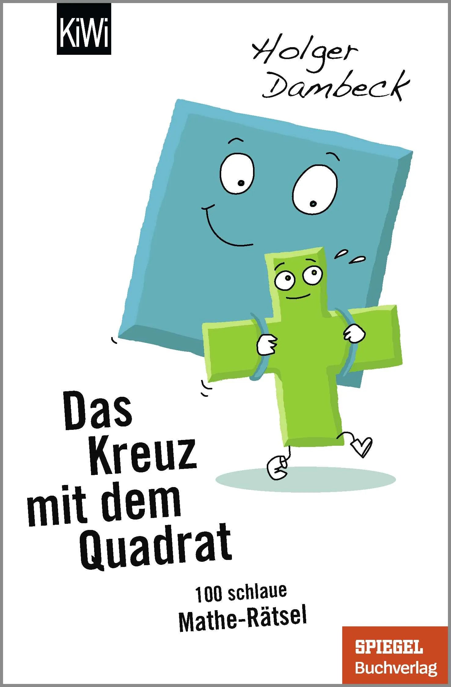Buchcover von 'Das Kreuz mit dem Quadrat' - Taschenbuch von Holger Dambeck