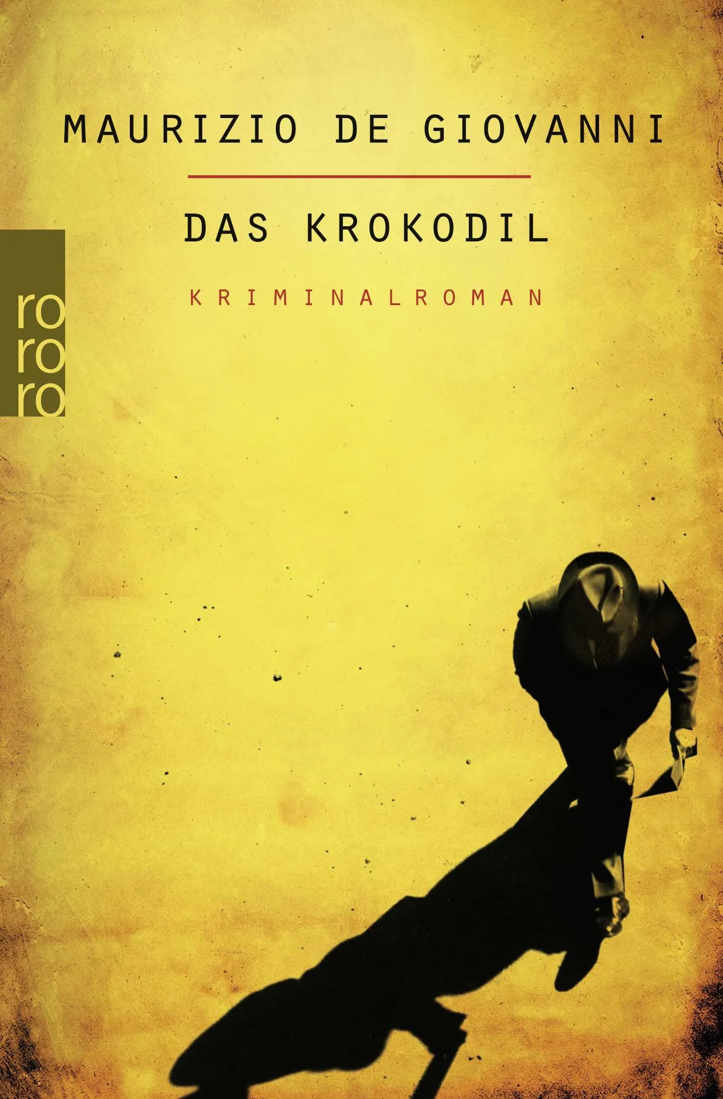 Buchcover von 'Das Krokodil: Lojacono ermittelt in Neapel' - Taschenbuch von Maurizio de Giovanni
