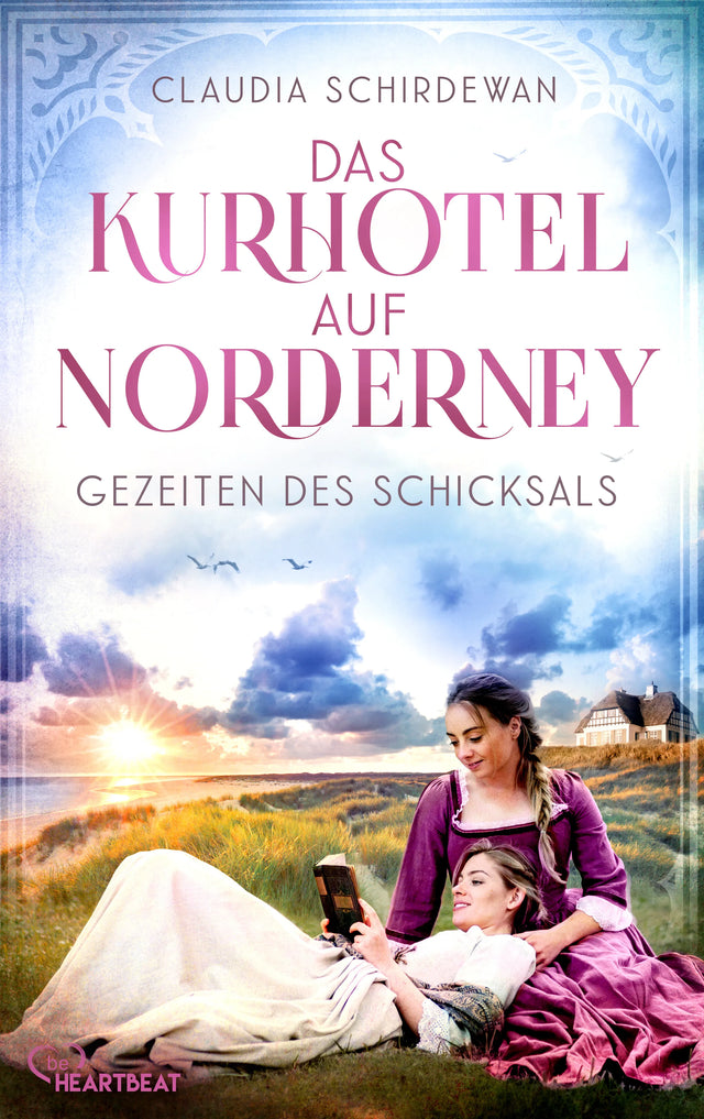 Cover: Das Kurhotel auf Norderney - Gezeiten des Schicksals (E-Book) von Claudia Schirdewan