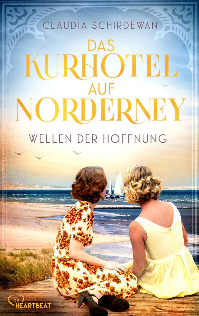 Cover: Das Kurhotel auf Norderney - Wellen der Hoffnung (E-Book) von Claudia Schirdewan
