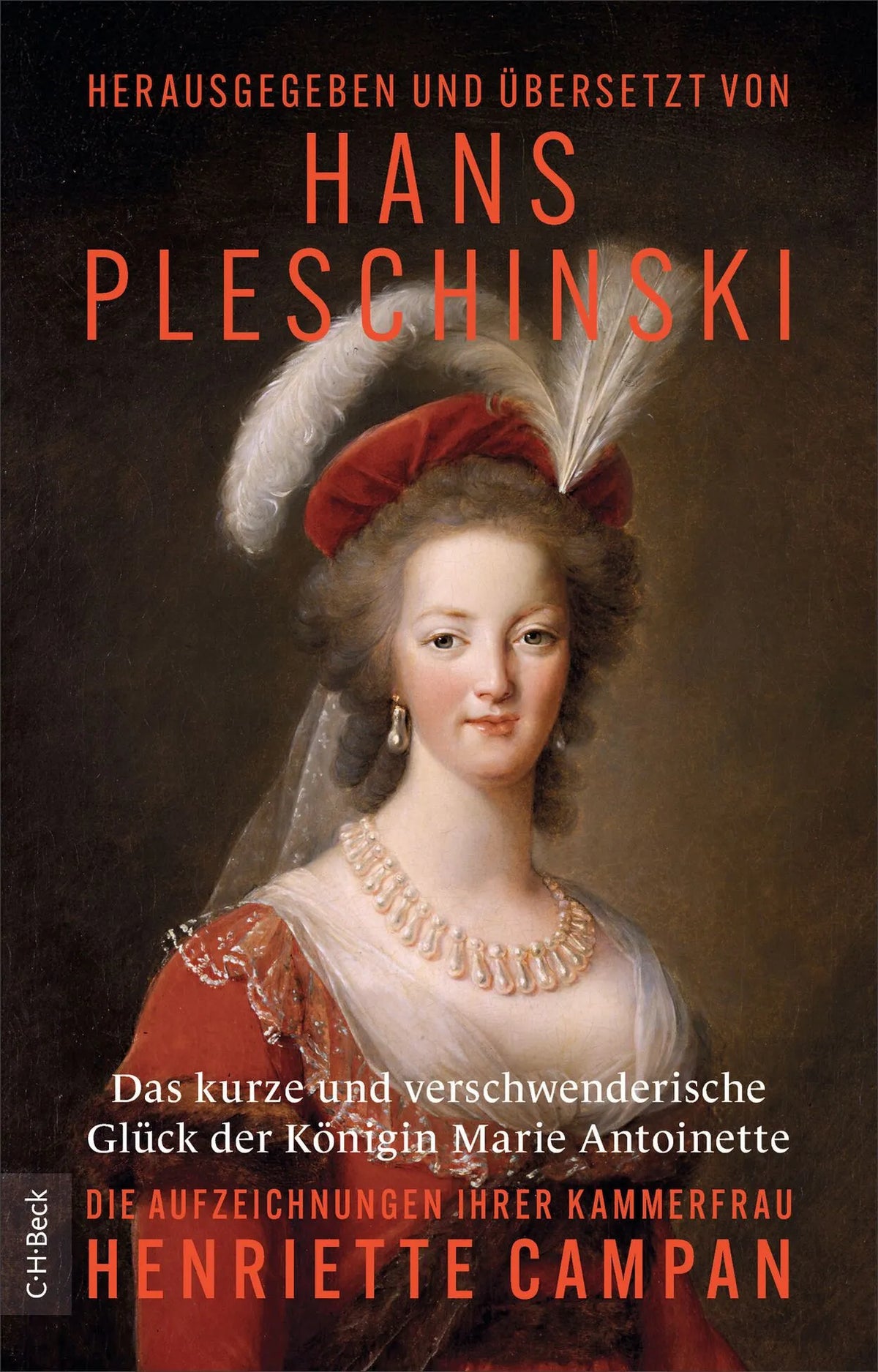 Cover: Das kurze und verschwenderische Glück der Königin Marie Antoinette (Taschenbuch) von Henriette Campan