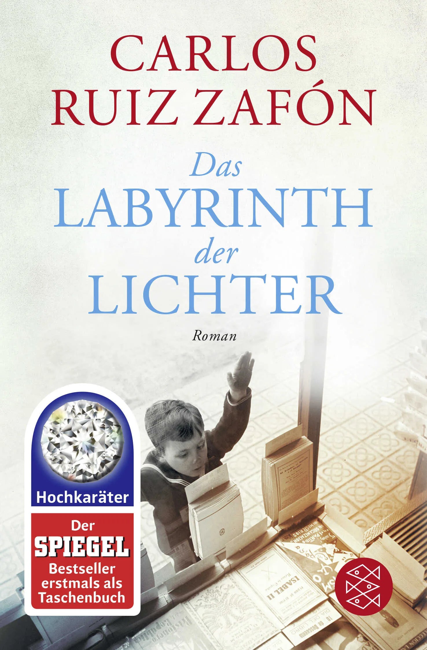Buchcover von 'Das Labyrinth der Lichter' - Taschenbuch von Carlos Ruiz Zafón