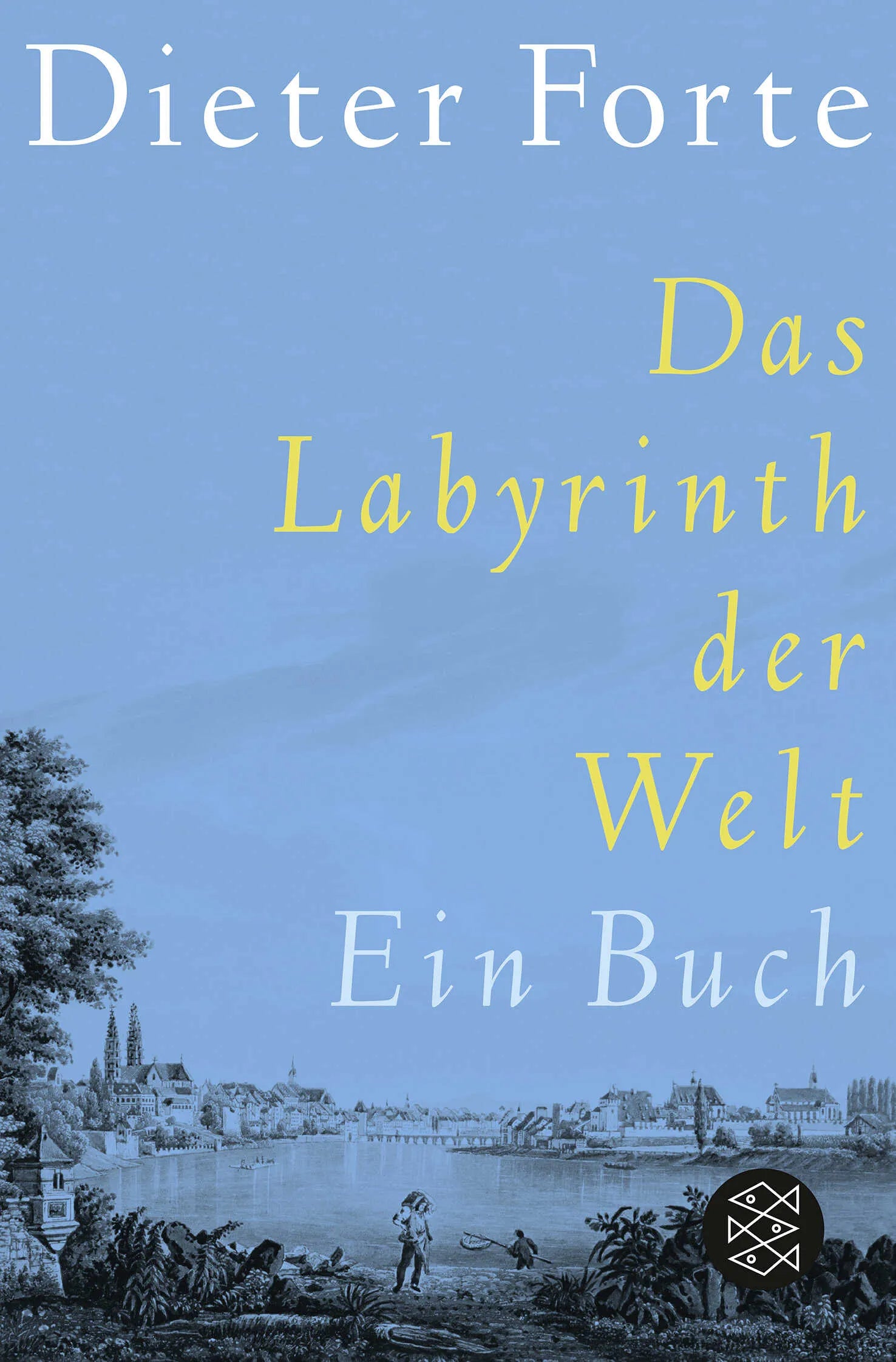 Buchcover von 'Das Labyrinth der Welt' - Taschenbuch von Dieter Forte