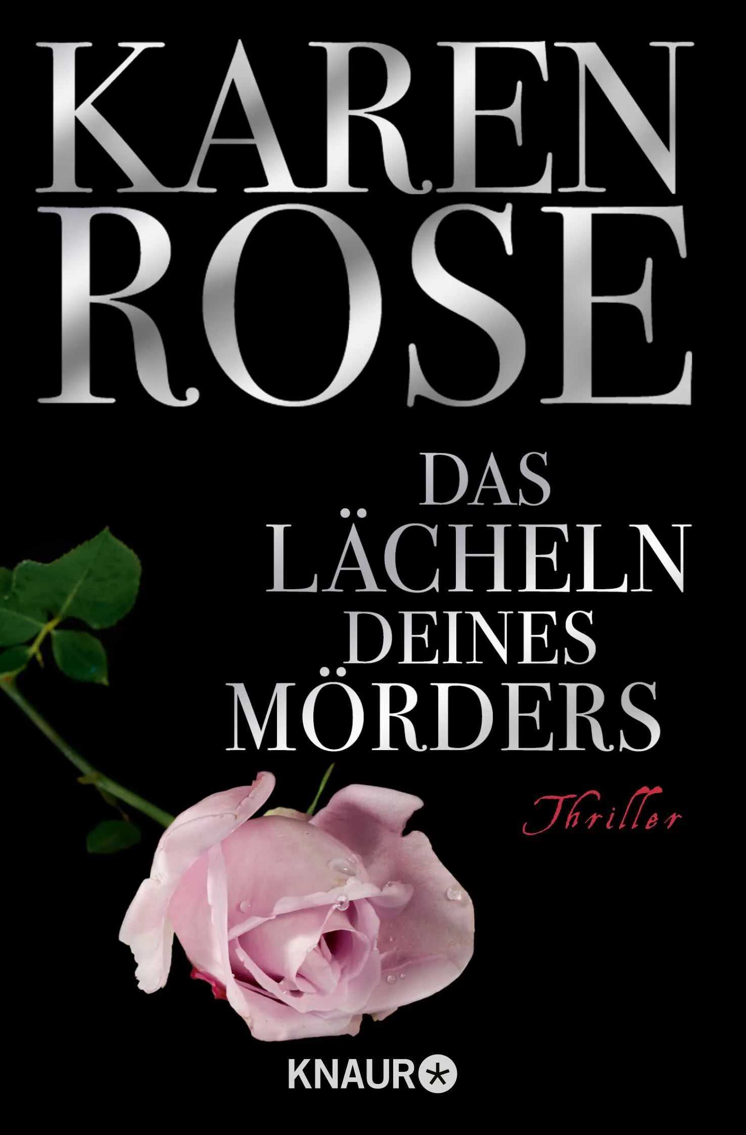 Buchcover von 'Das Lächeln deines Mörders' - Taschenbuch von Karen Rose