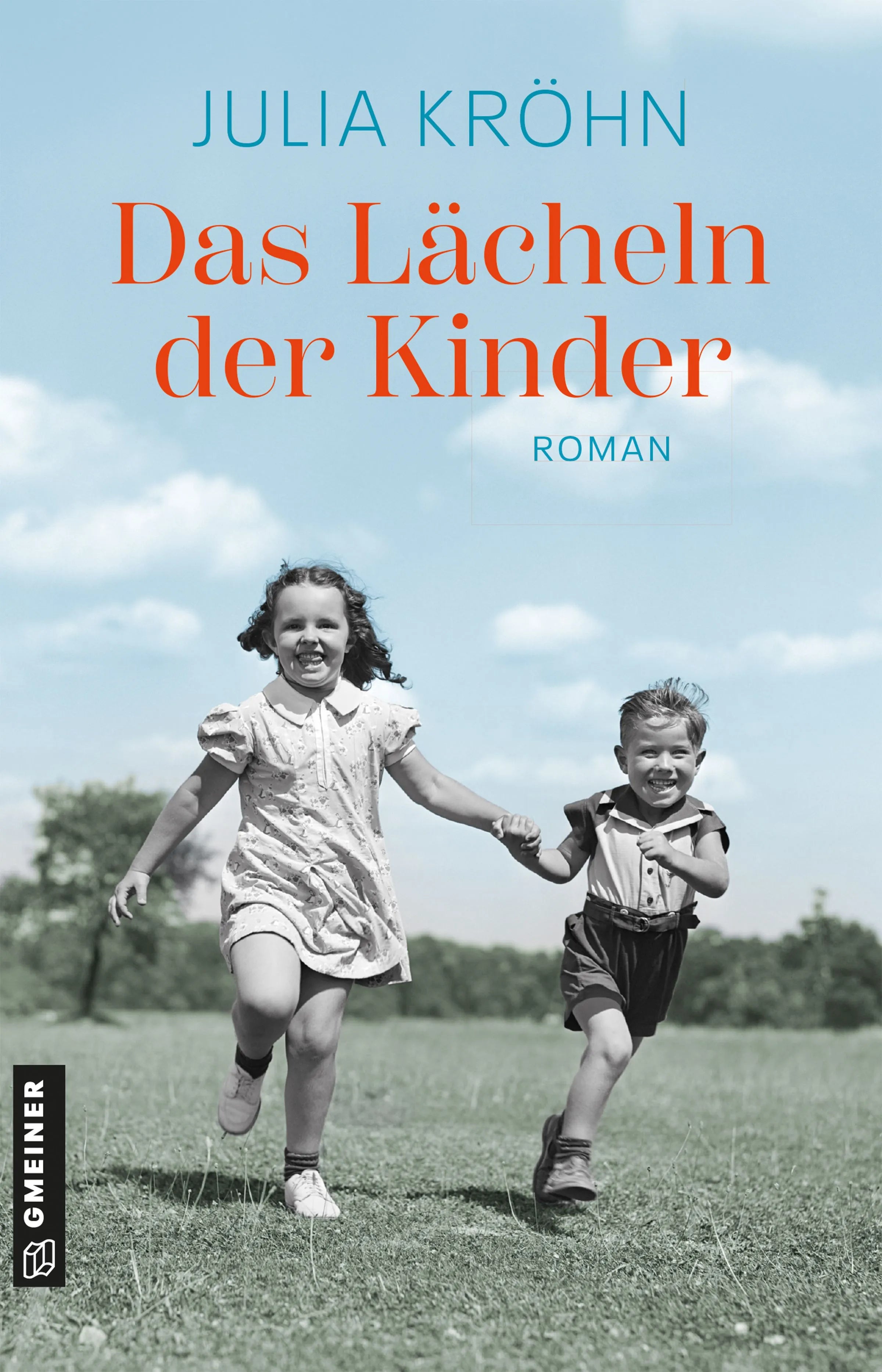 Cover: Das Lächeln der Kinder (E-Book) von Julia Kröhn