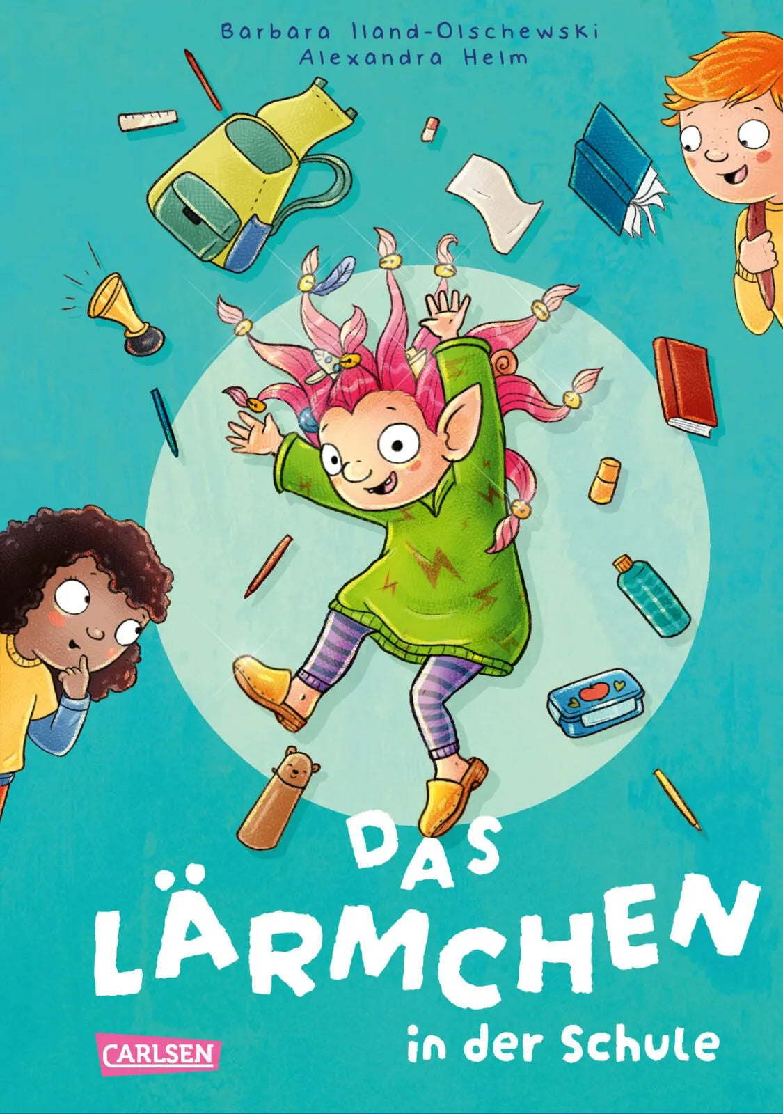 Cover: Das Lärmchen in der Schule (Hardcover) von Barbara Iland-Olschewski