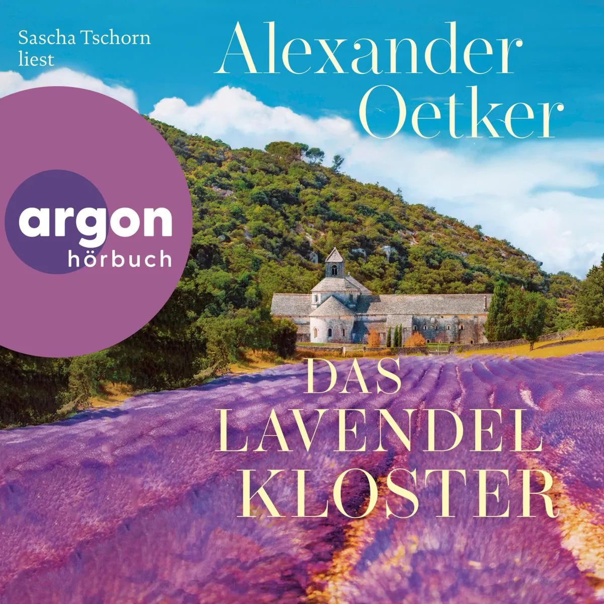 Cover: Das Lavendelkloster (Hörbuch Download) von Alexander Oetker