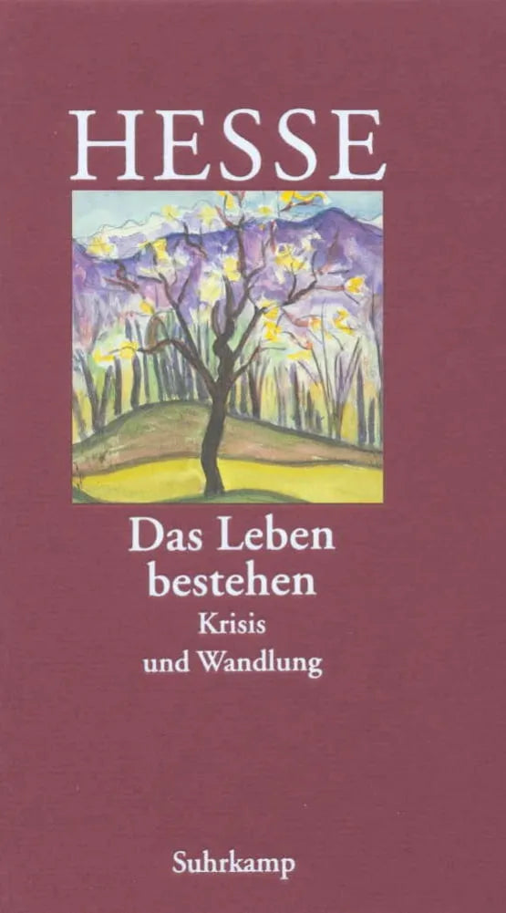 Buchcover von '»Das Leben bestehen«' - Gebundene Ausgabe von Hermann Hesse