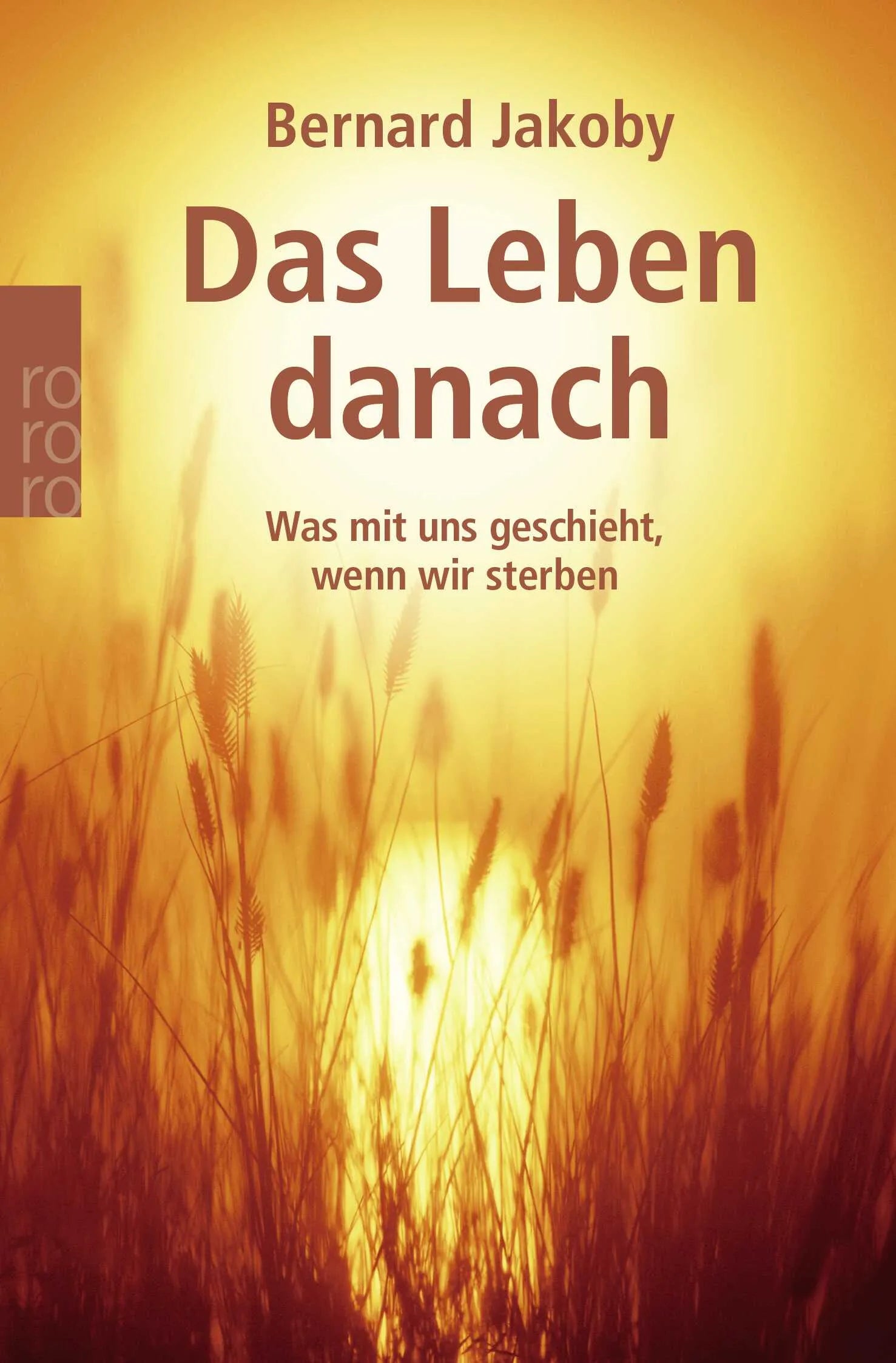 Buchcover von 'Das Leben danach' - Taschenbuch von Bernard Jakoby