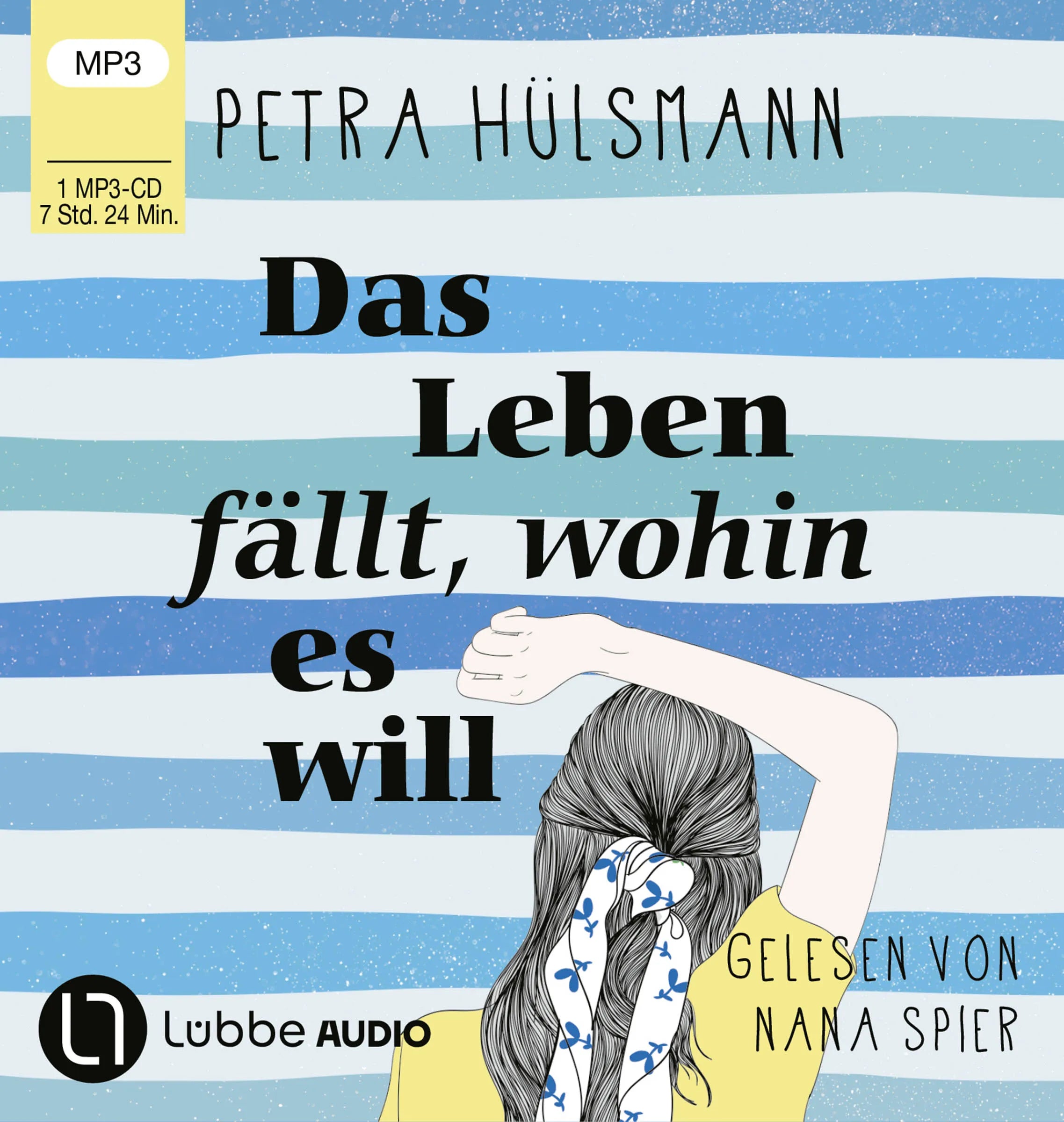 Buchcover von 'Das Leben fällt, wohin es will' - Hörbuch (CD) von Petra Hülsmann