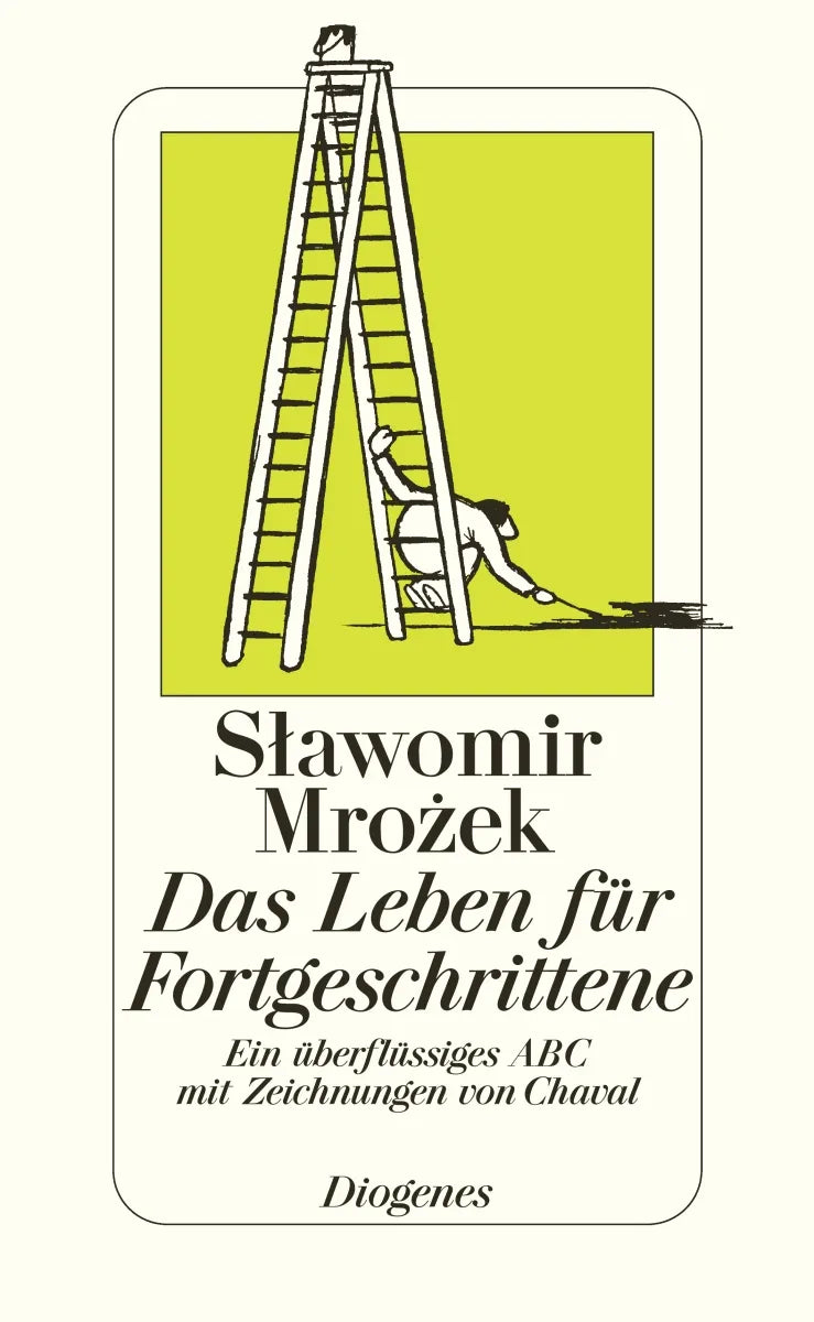 Buchcover von 'Das Leben für Fortgeschrittene' - Gebundene Ausgabe von Slawomir Mrozek
