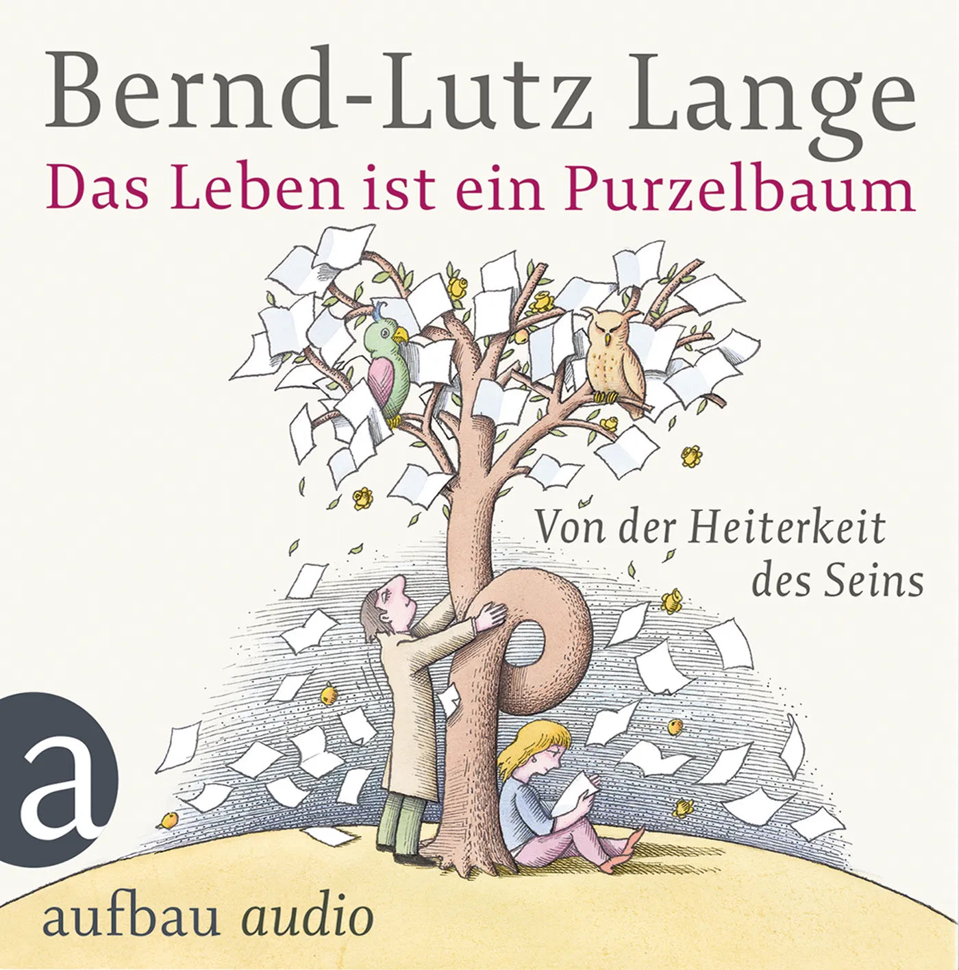 Buchcover von 'Das Leben ist ein Purzelbaum' - Hörbuch (CD) von Bernd-Lutz Lange