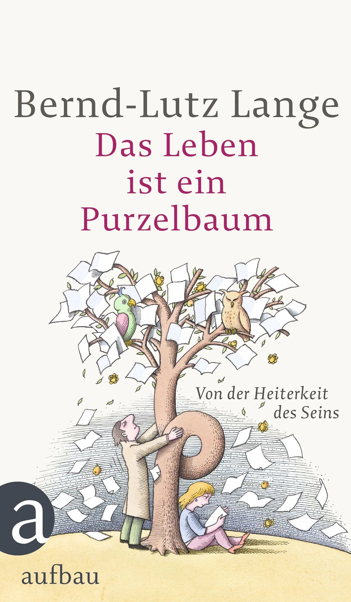 Buchcover von 'Das Leben ist ein Purzelbaum' - Taschenbuch von Bernd-Lutz Lange