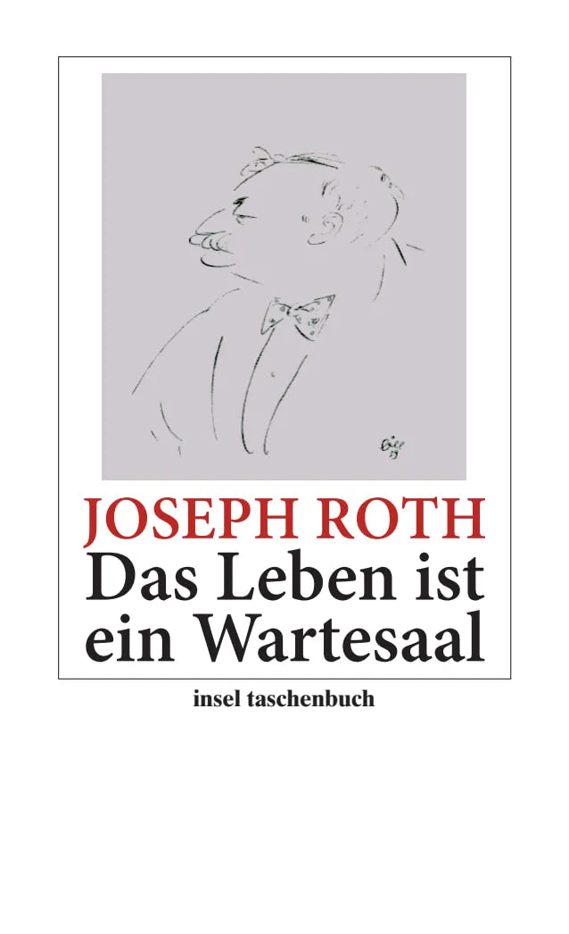 Buchcover von 'Das Leben ist ein Wartesaal' - Taschenbuch von Joseph Roth